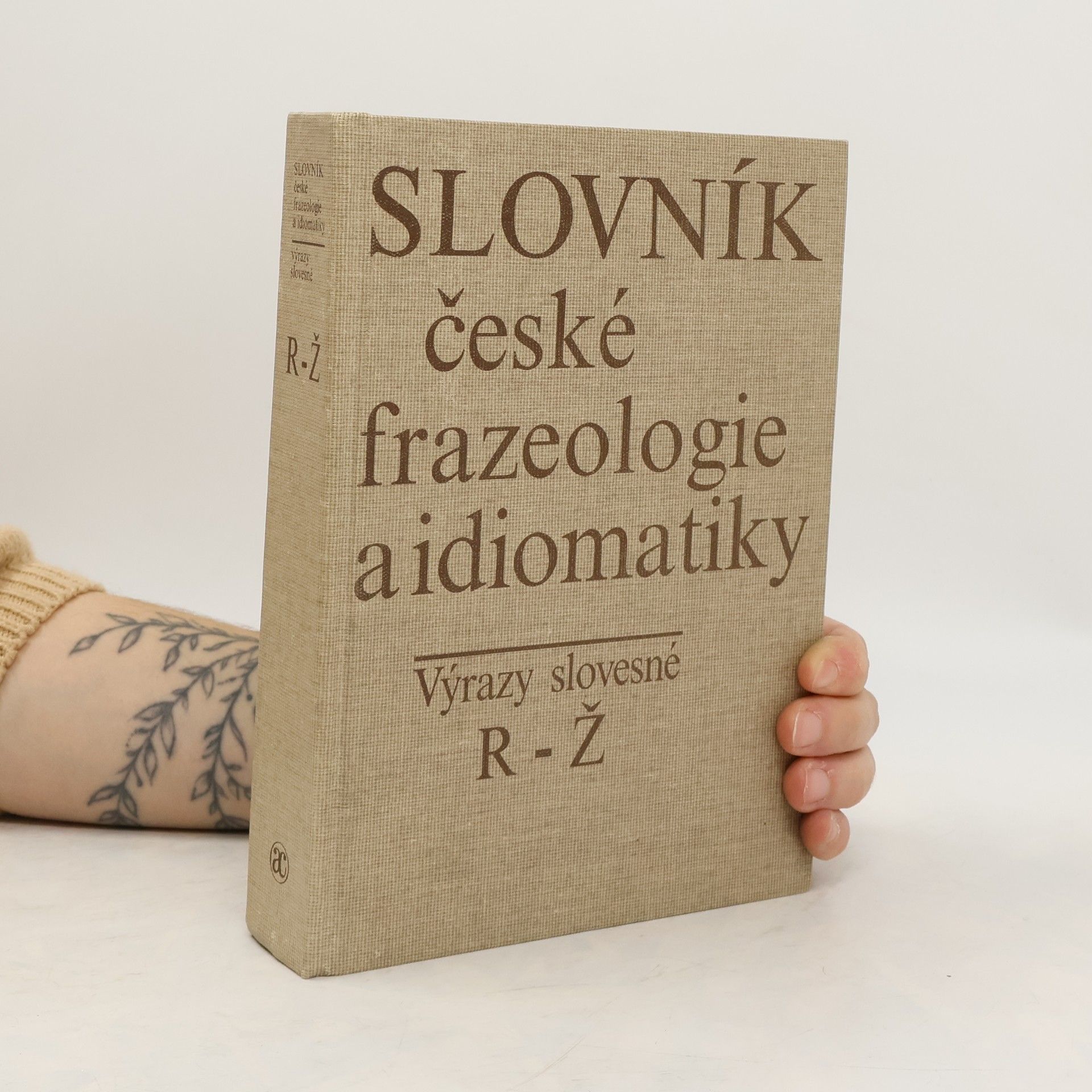 Slovník české frazeologie a idiomatiky. Výrazy slovesné. R-Ž