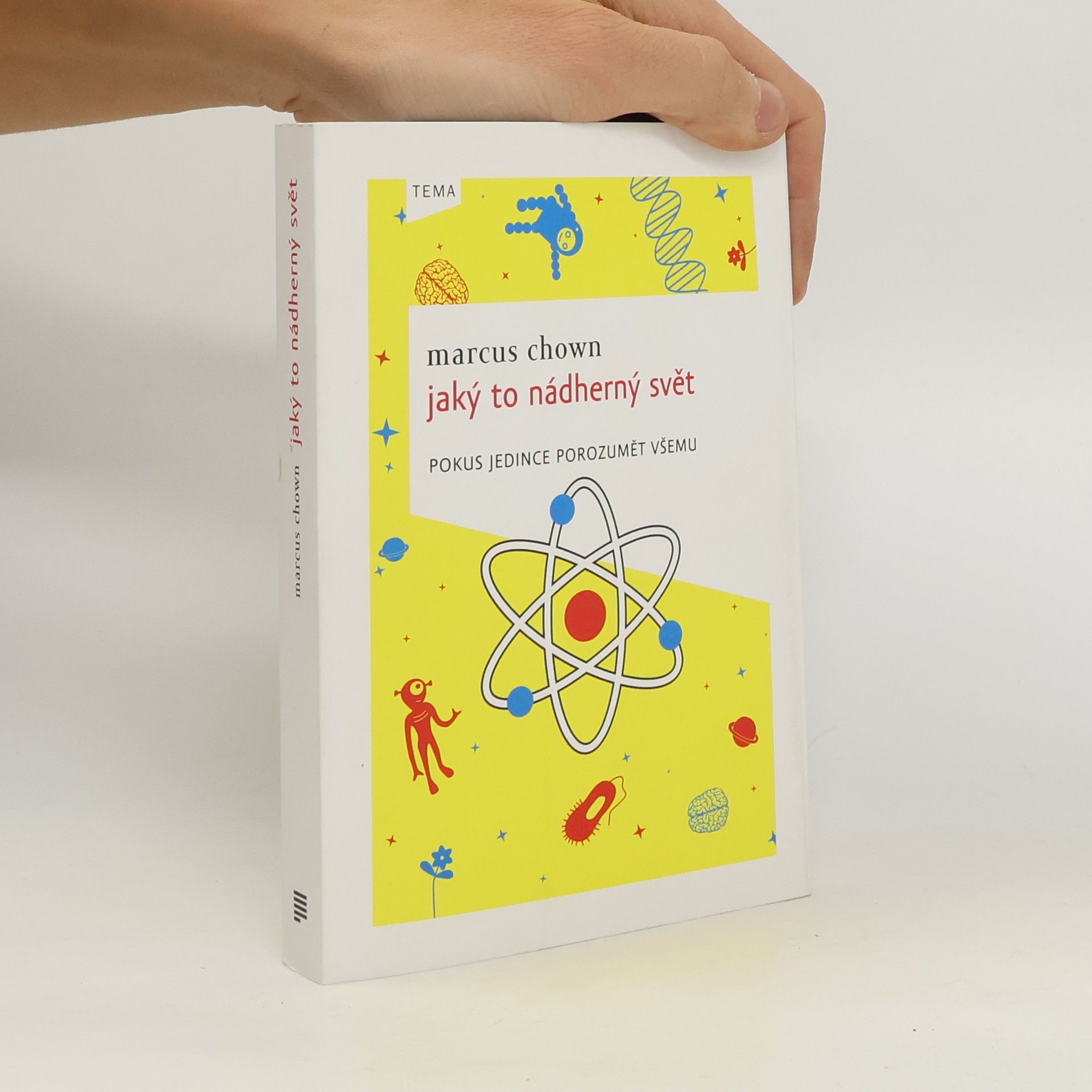 Marcus Chown Jaký to nádherný svět