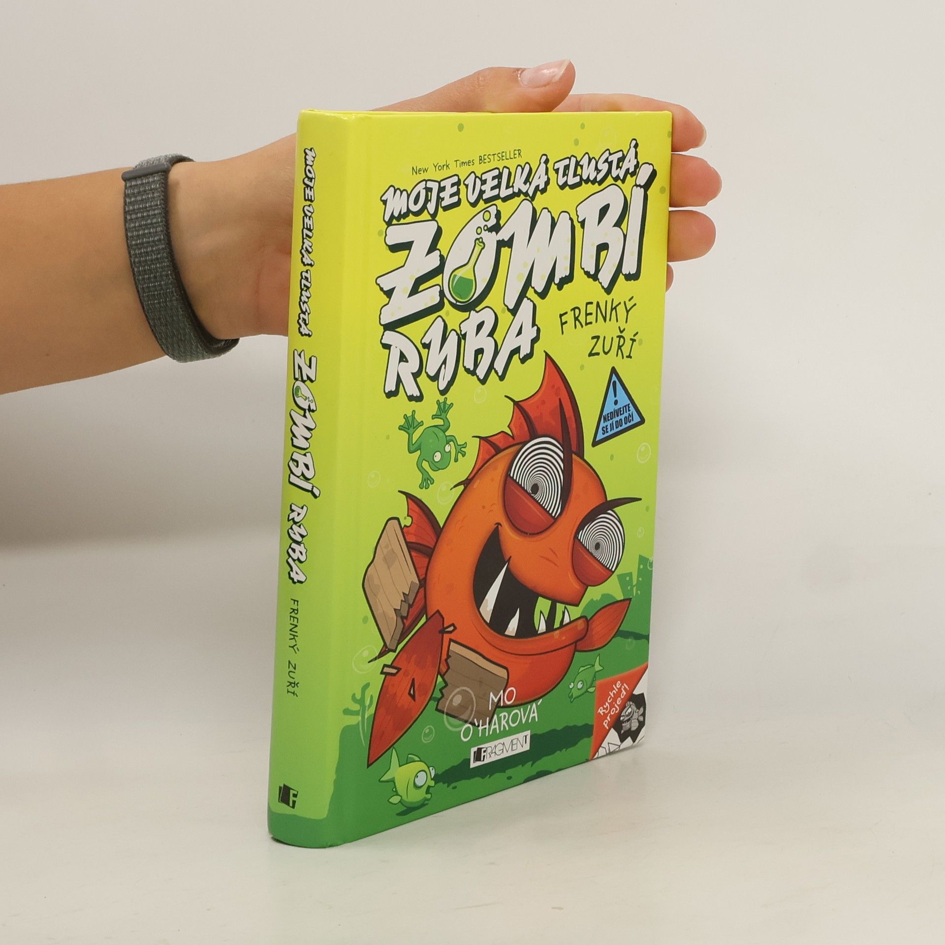 Alice Chocholoušková Moje velká tlustá zombí ryba. Frenký zuří.