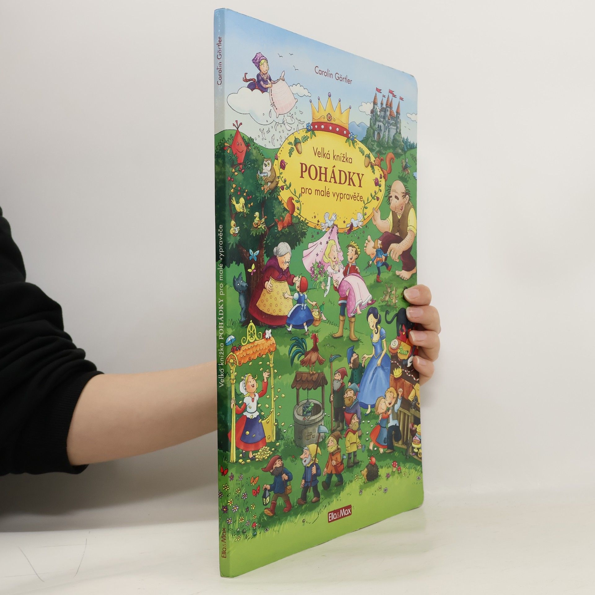 Carolin Görtler Pohádky. Velká knížka pro malé vypravěče