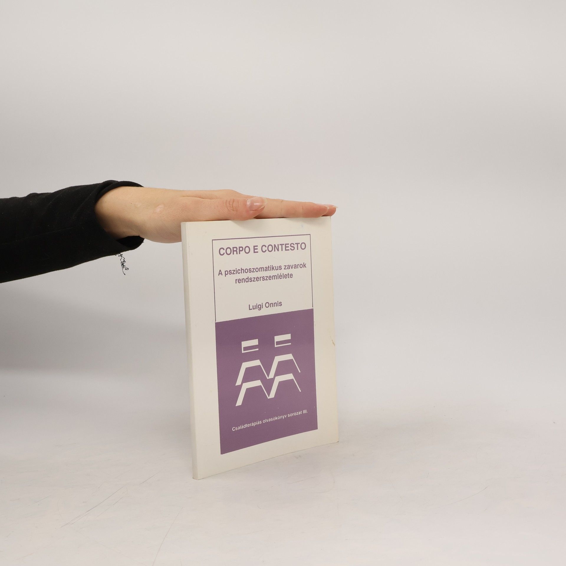 Luigi Onnis Corpo e contesto. A pszichoszomatikus zavarok rendszerszemlélete