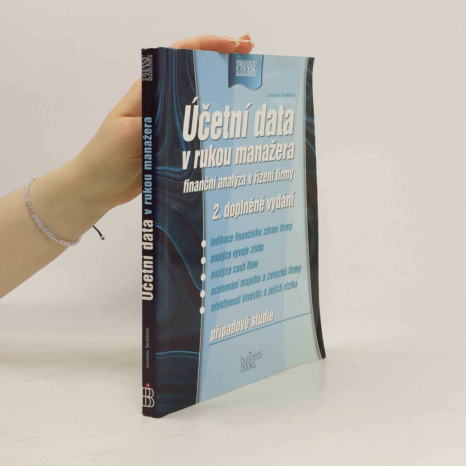 Jaroslav Sedláček Účetní data v rukou manažera