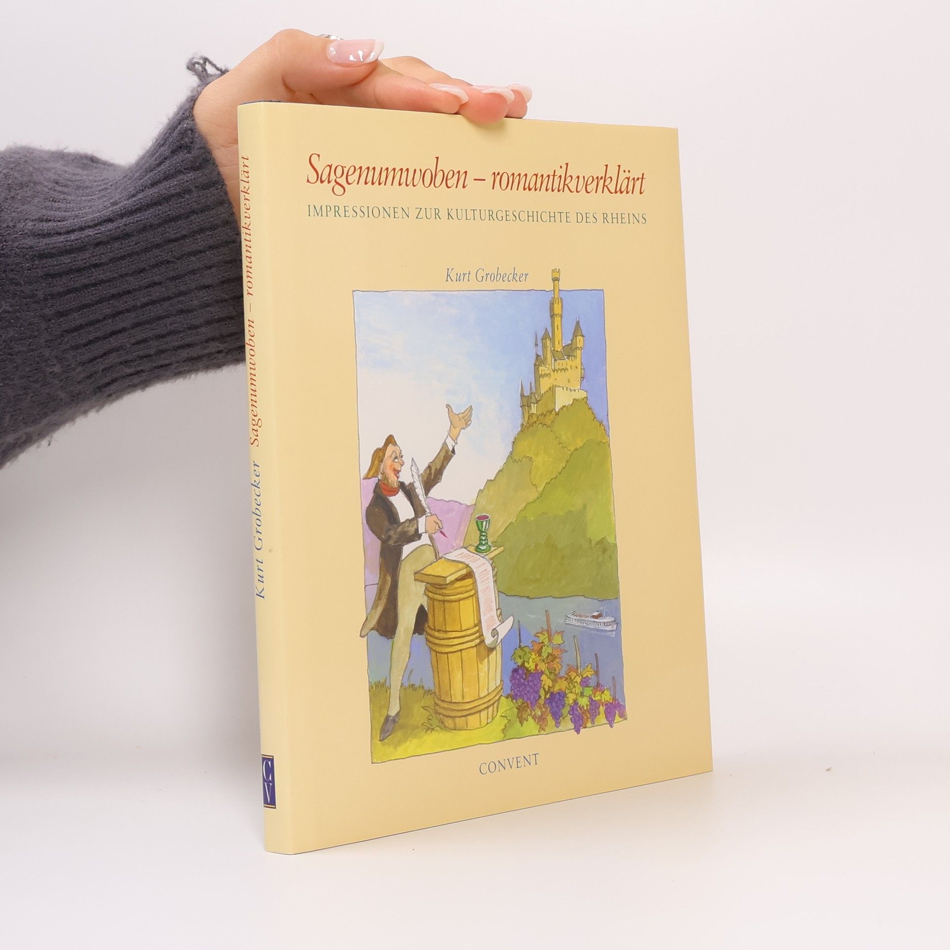 Kurt Grobecker Sagenumwoben - romantikverklärt