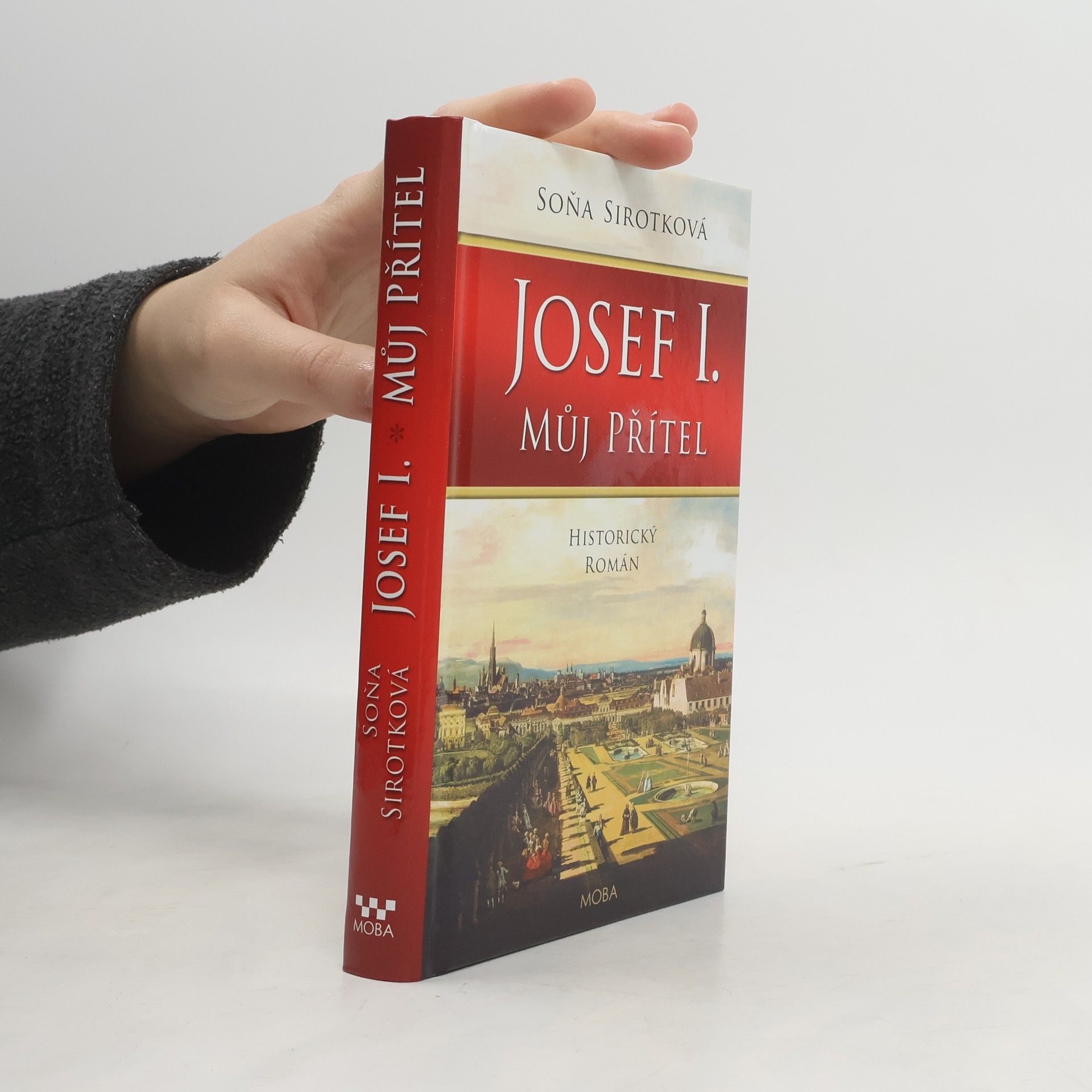 Josef I. : můj přítel