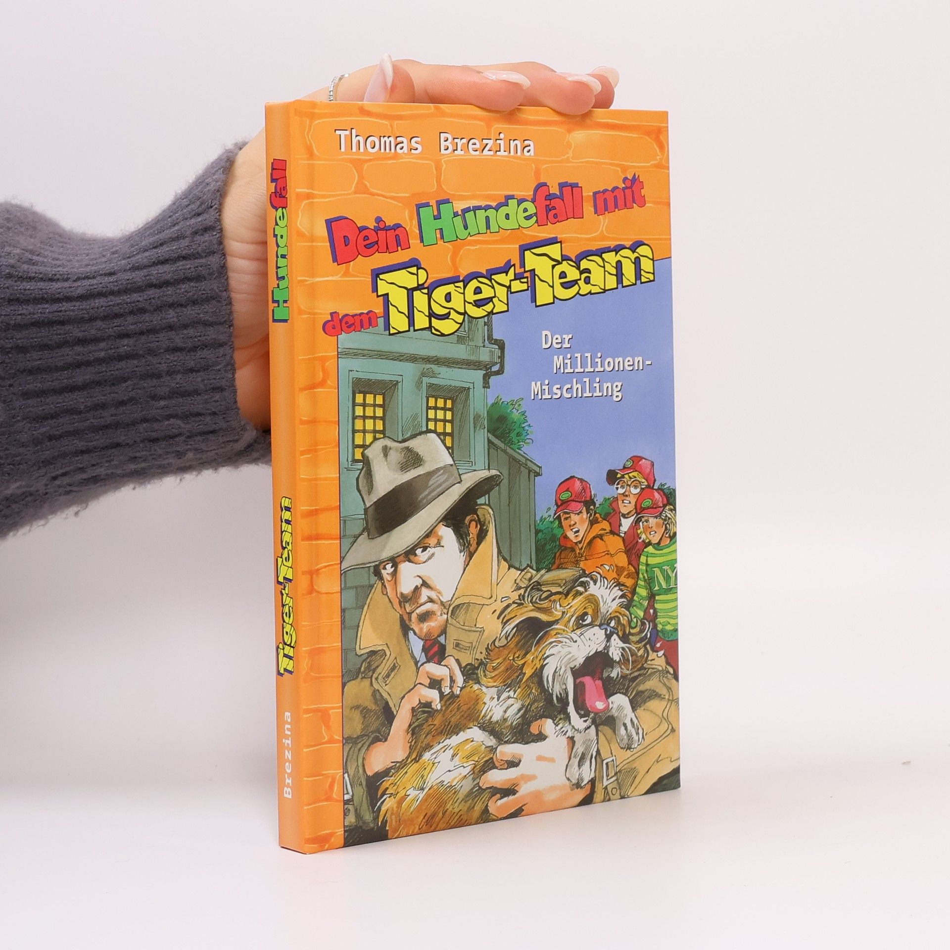 Thomas Brezina Dein Hundefall Mit Dem Tiger-Team