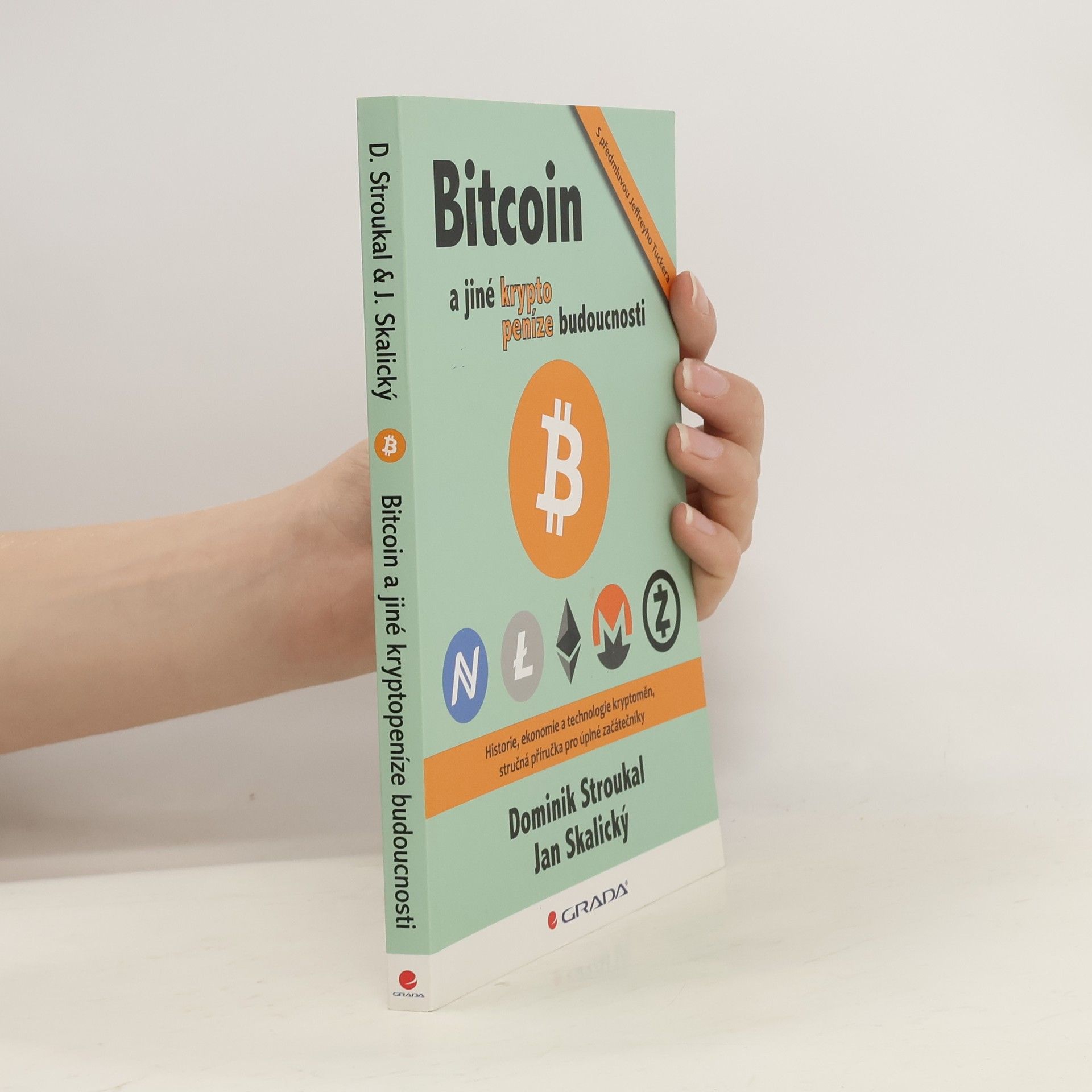 Dominik Stroukal Bitcoin a jiné kryptopeníze budoucnosti