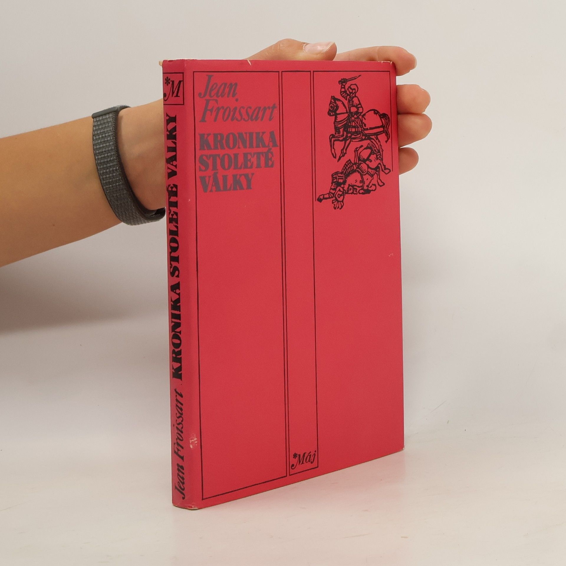 Jean Froissart Kronika stoleté války