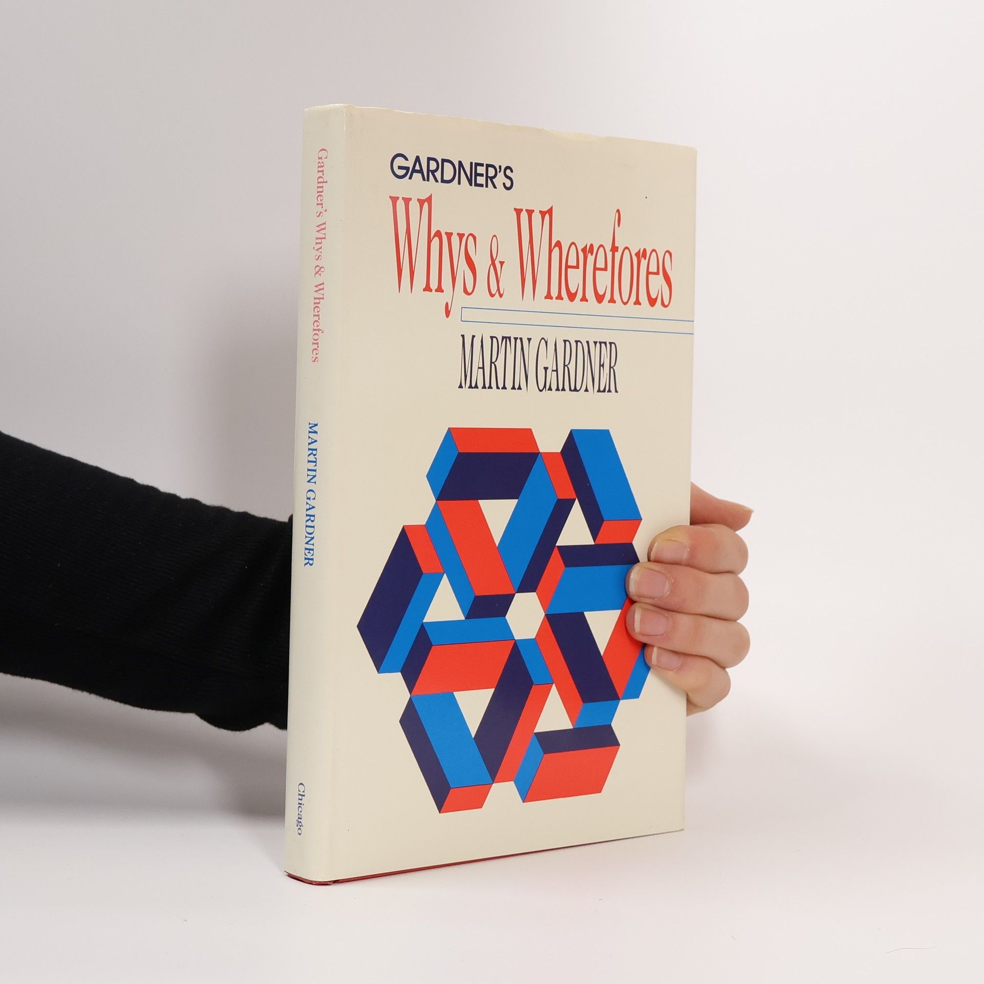 Martin Gardner Whys and Wherefores