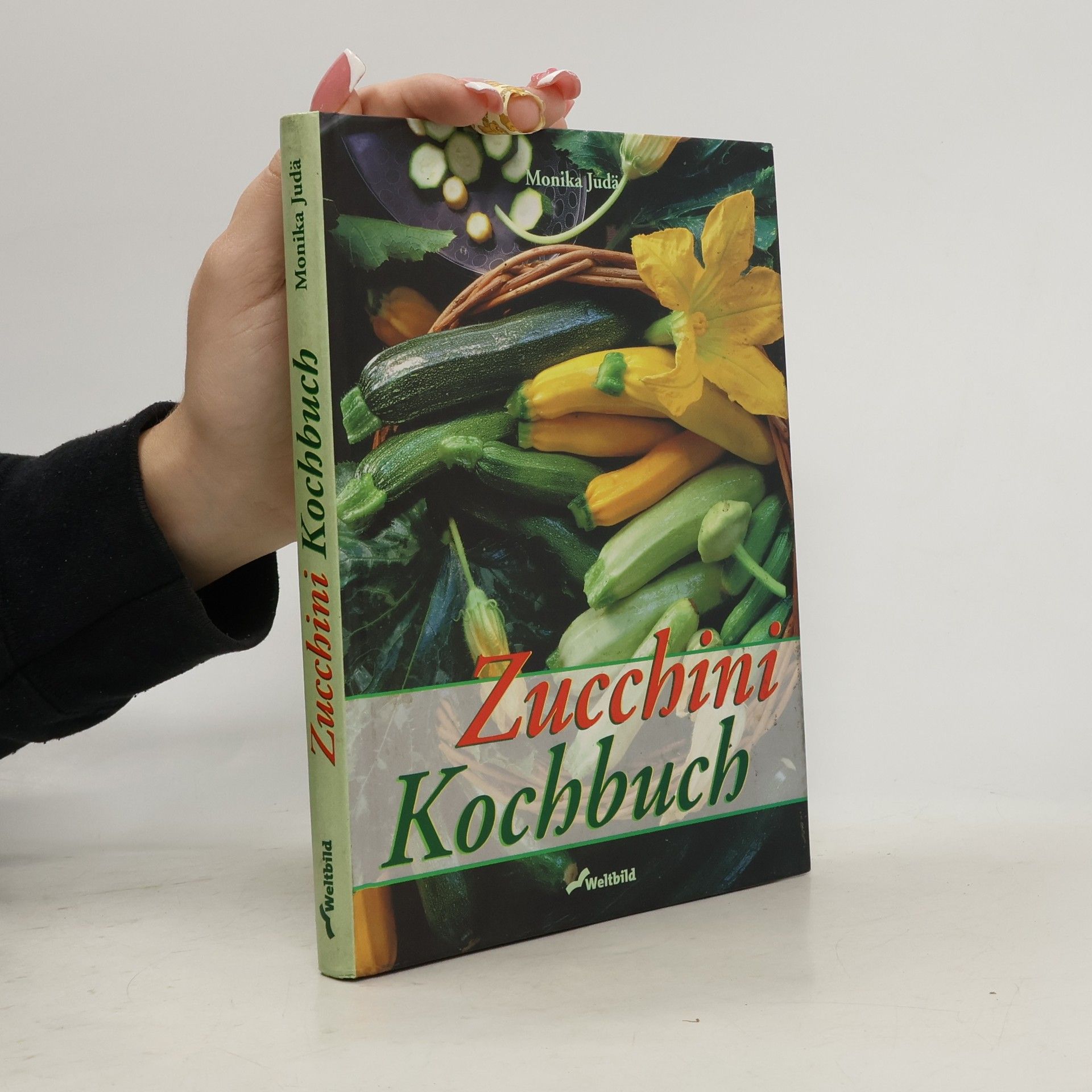 Monika Judä Zucchini-Kochbuch