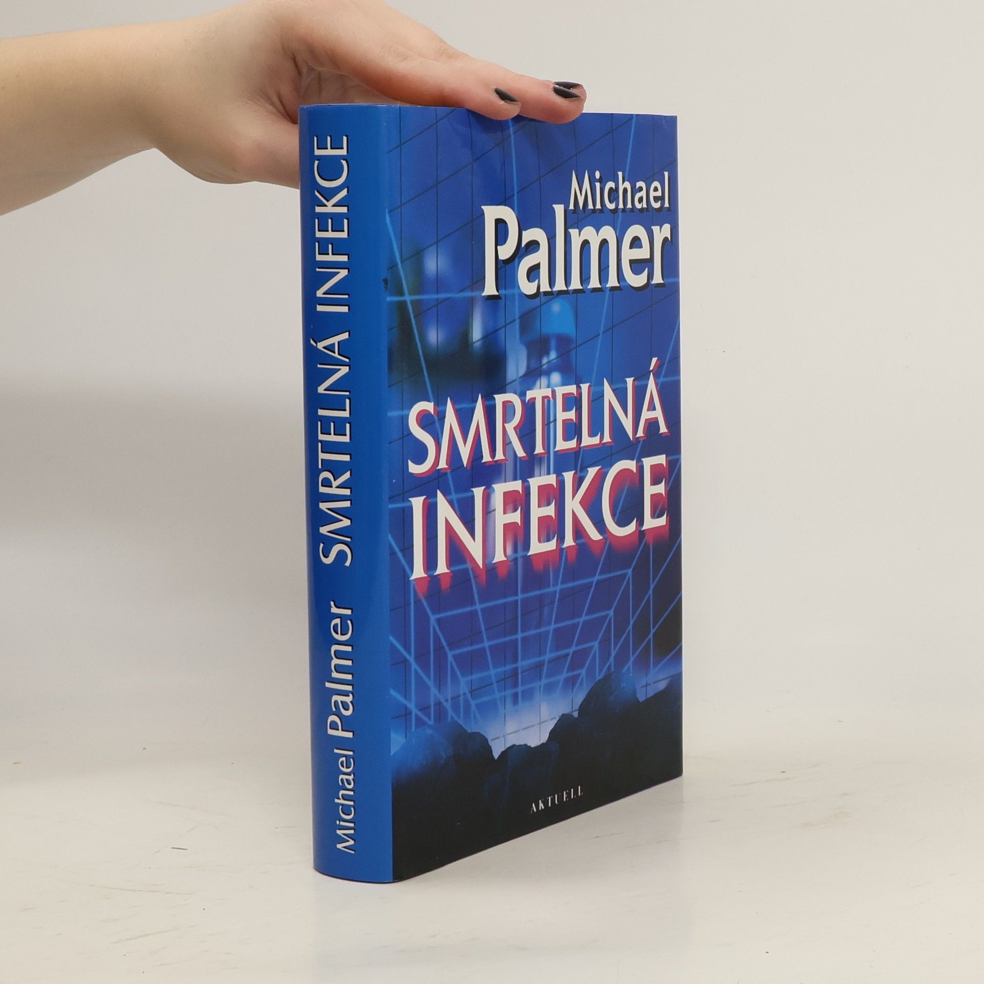 Michael Palmer Smrtelná infekce