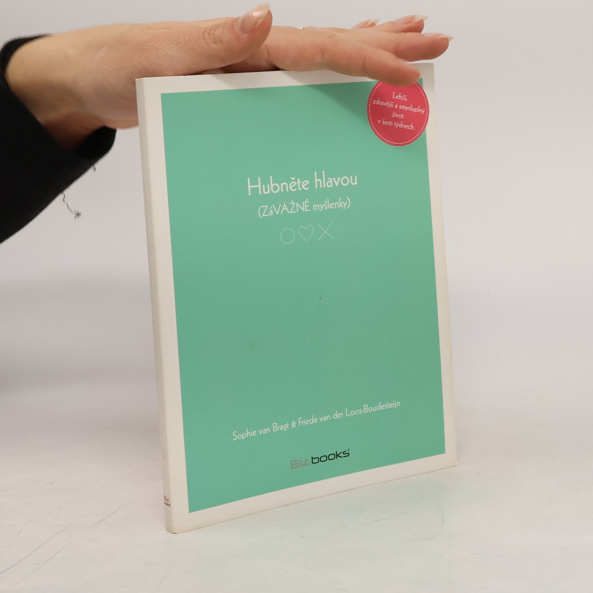 Sophie van Bragt Hubněte hlavou