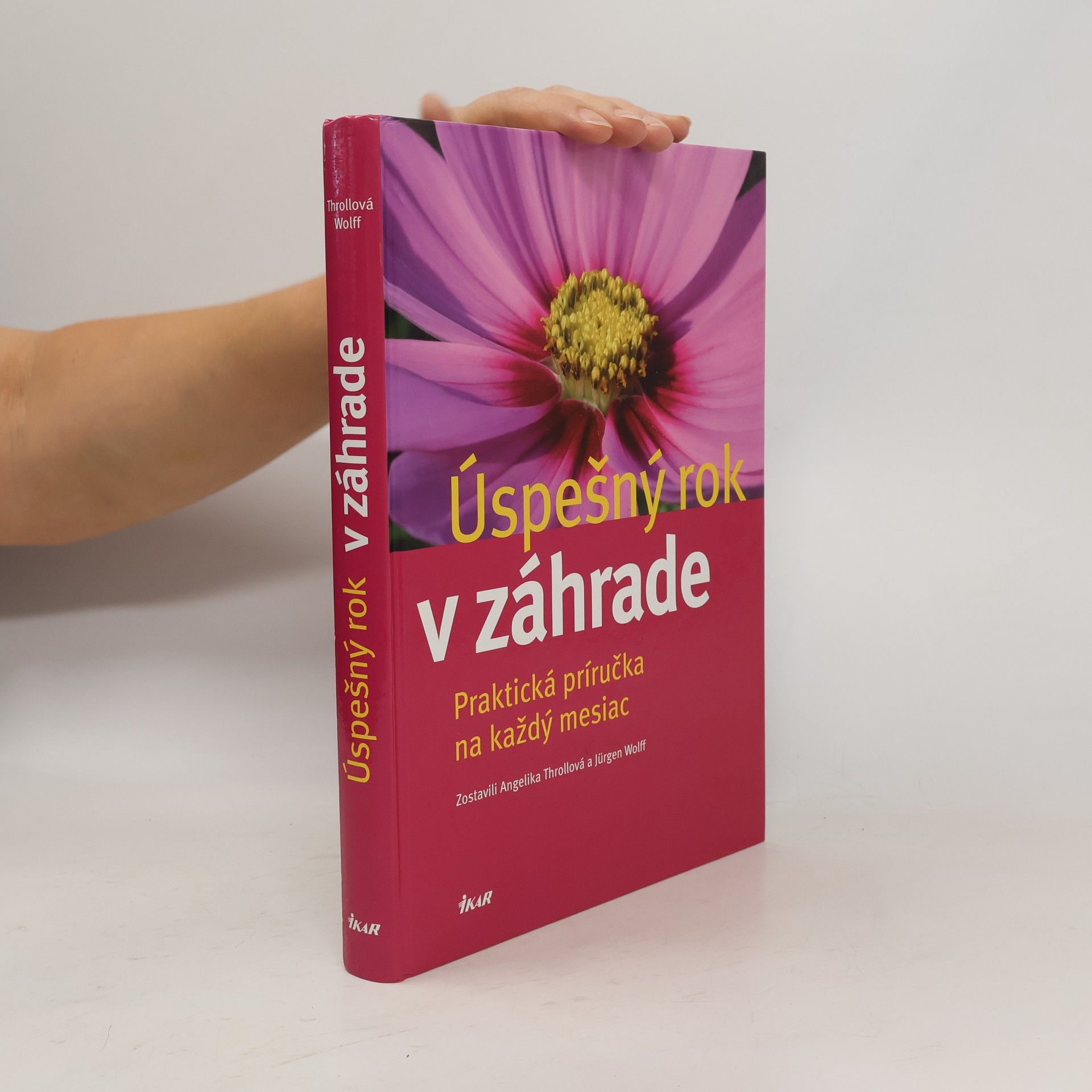 Angelika Throll Úspešný rok v záhrade