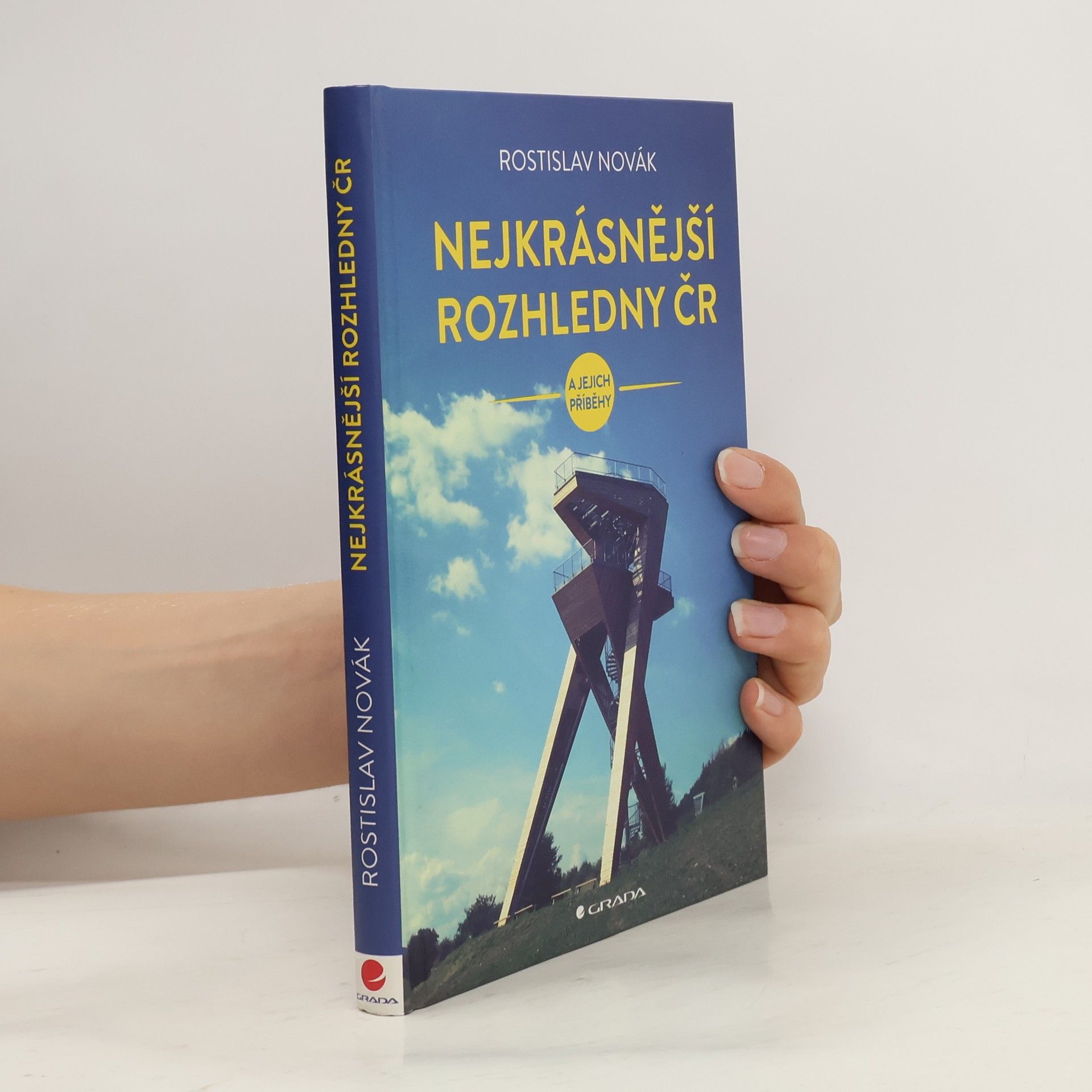 Rostislav Novák Nejkrásnější rozhledny ČR