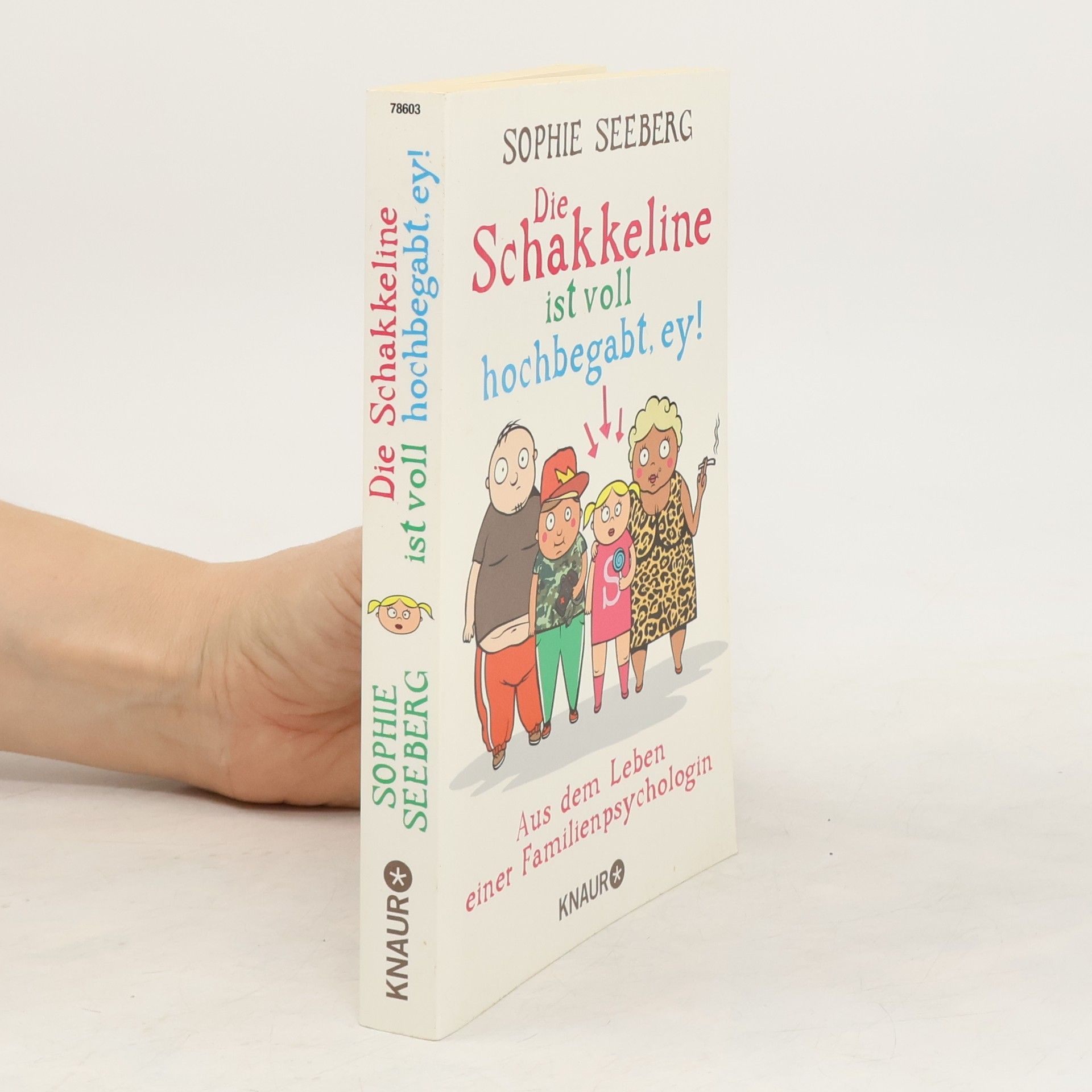 Sophie Seeberg Die Schakkeline ist voll hochbegabt, ey!