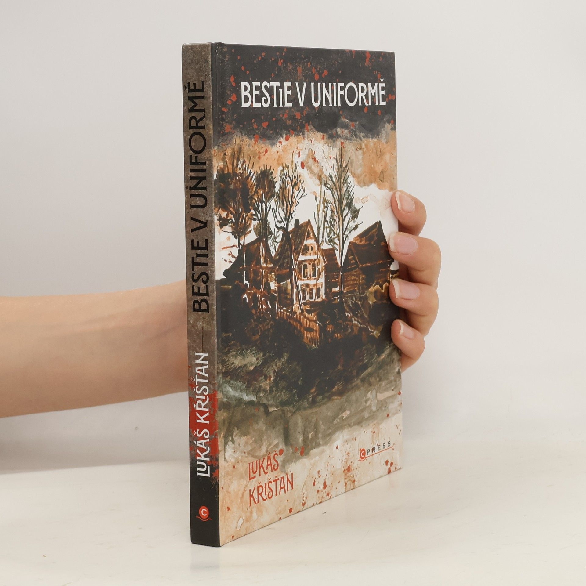 Lukáš Křišťan Bestie v uniformě