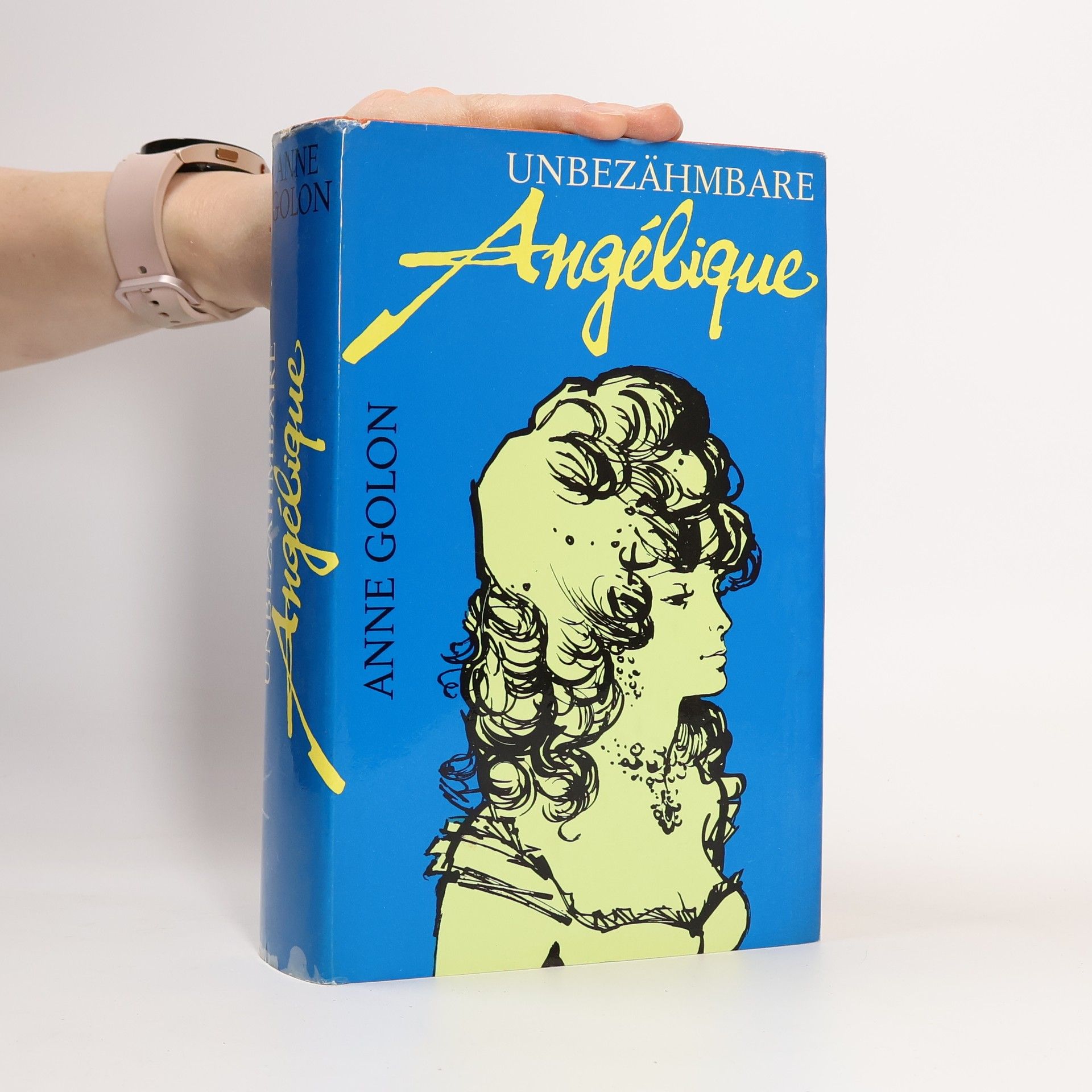 Anne Golon Unbezähmbare Angélique