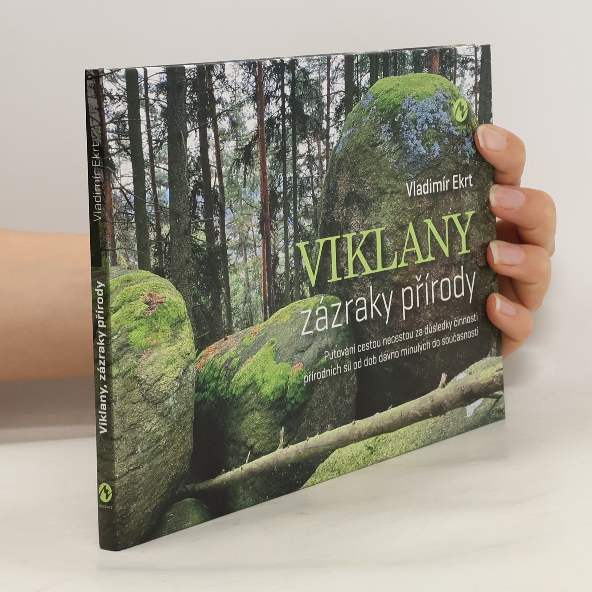 Vladmír Ekrt Viklany. zázraky přírody