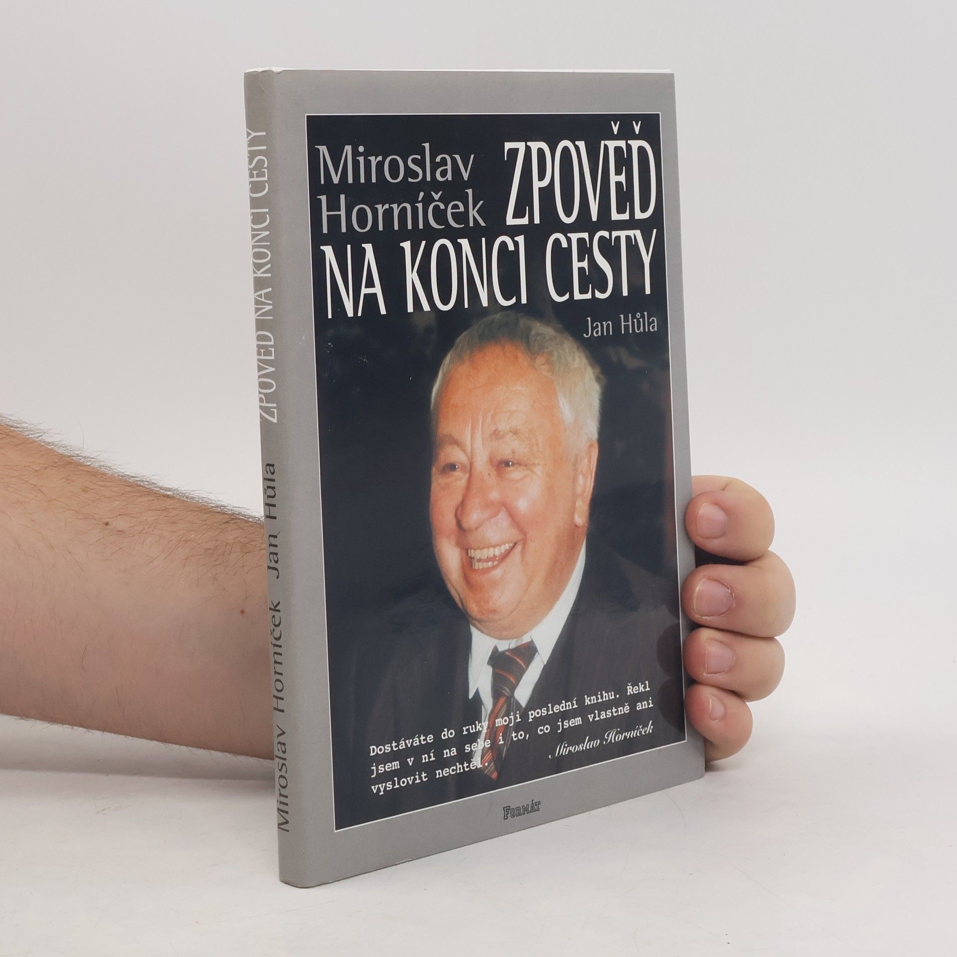 Miroslav Horníček Zpověď na konci cesty