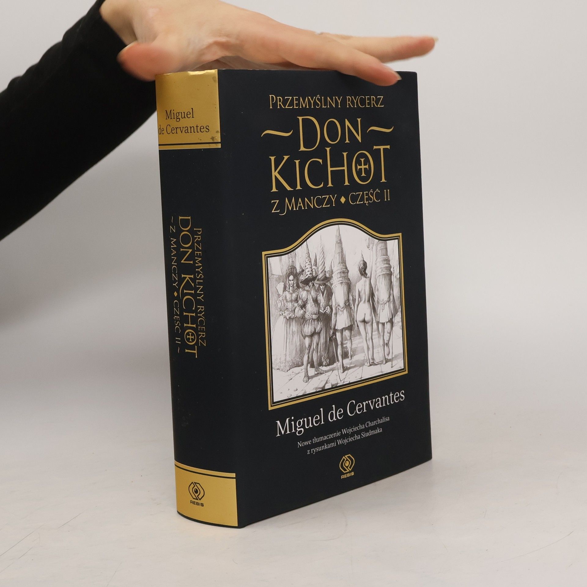 Kolektiv autorů Przemyślny rycerz don Kichot z Manczy cz.2