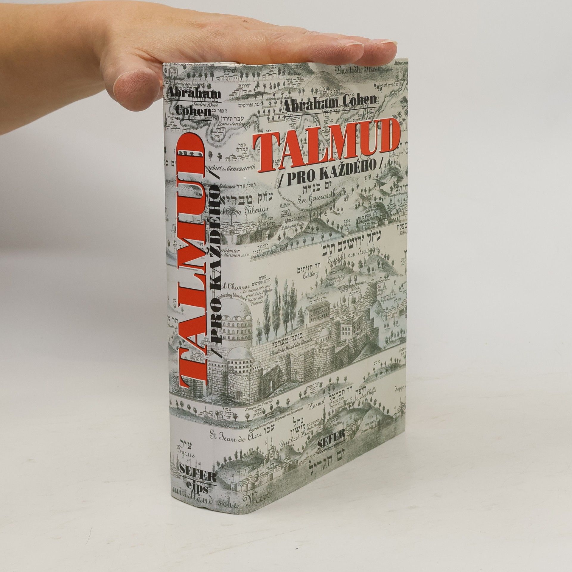 Abraham Cohen Talmud pro každého : historie, struktra a hlavní témata Talmudu