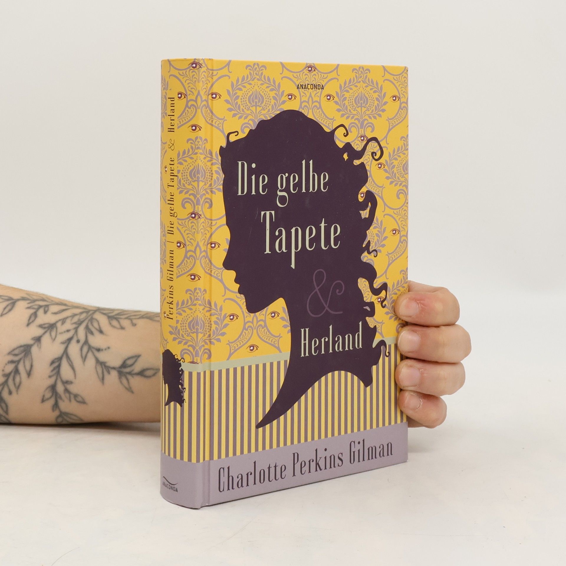 Charlotte Perkins Gilman Die gelbe Tapete & Herland - Zwei feministische Klassiker in einem Band