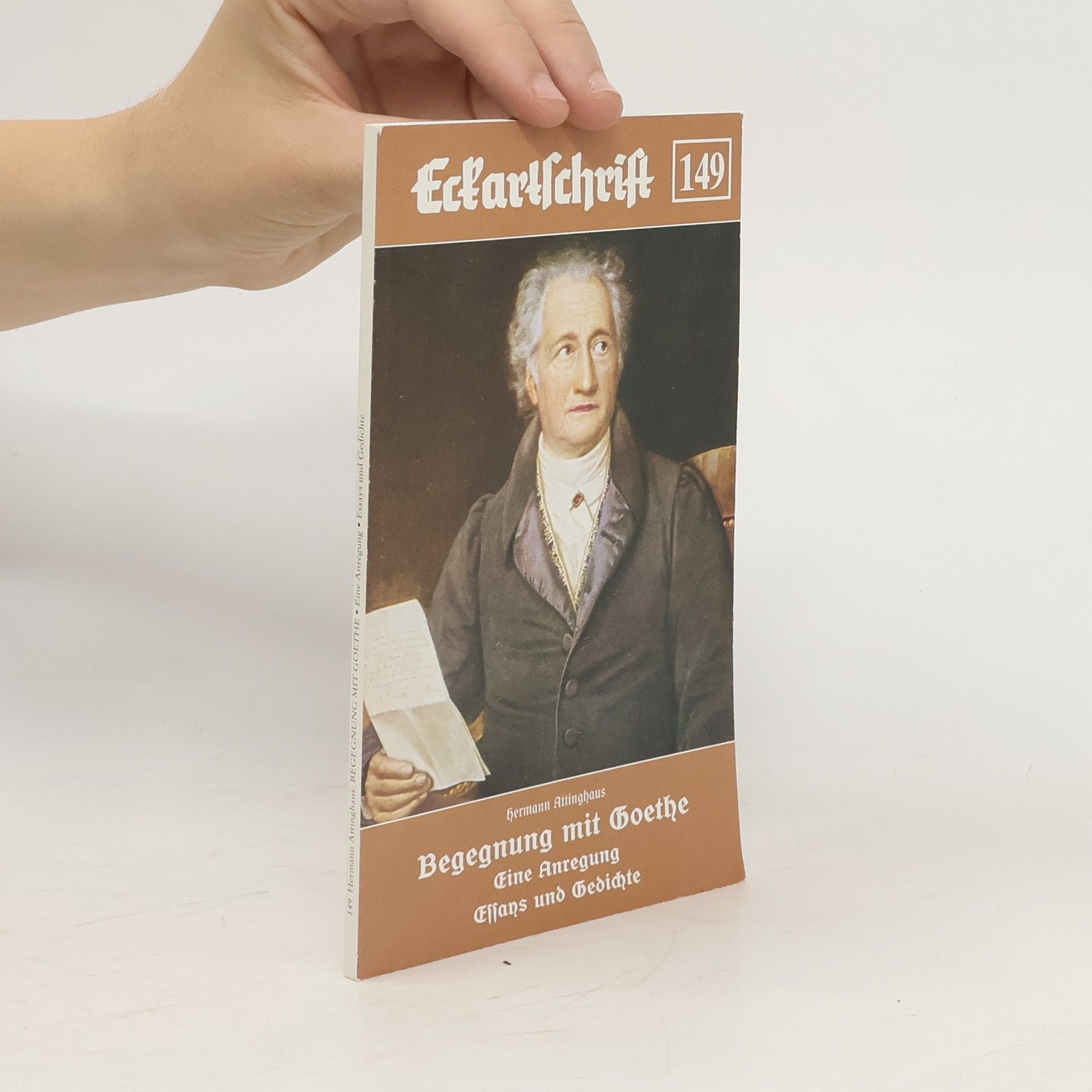 Hermann Attinghaus Eckartschrift 149. Begegnung mit Goethe