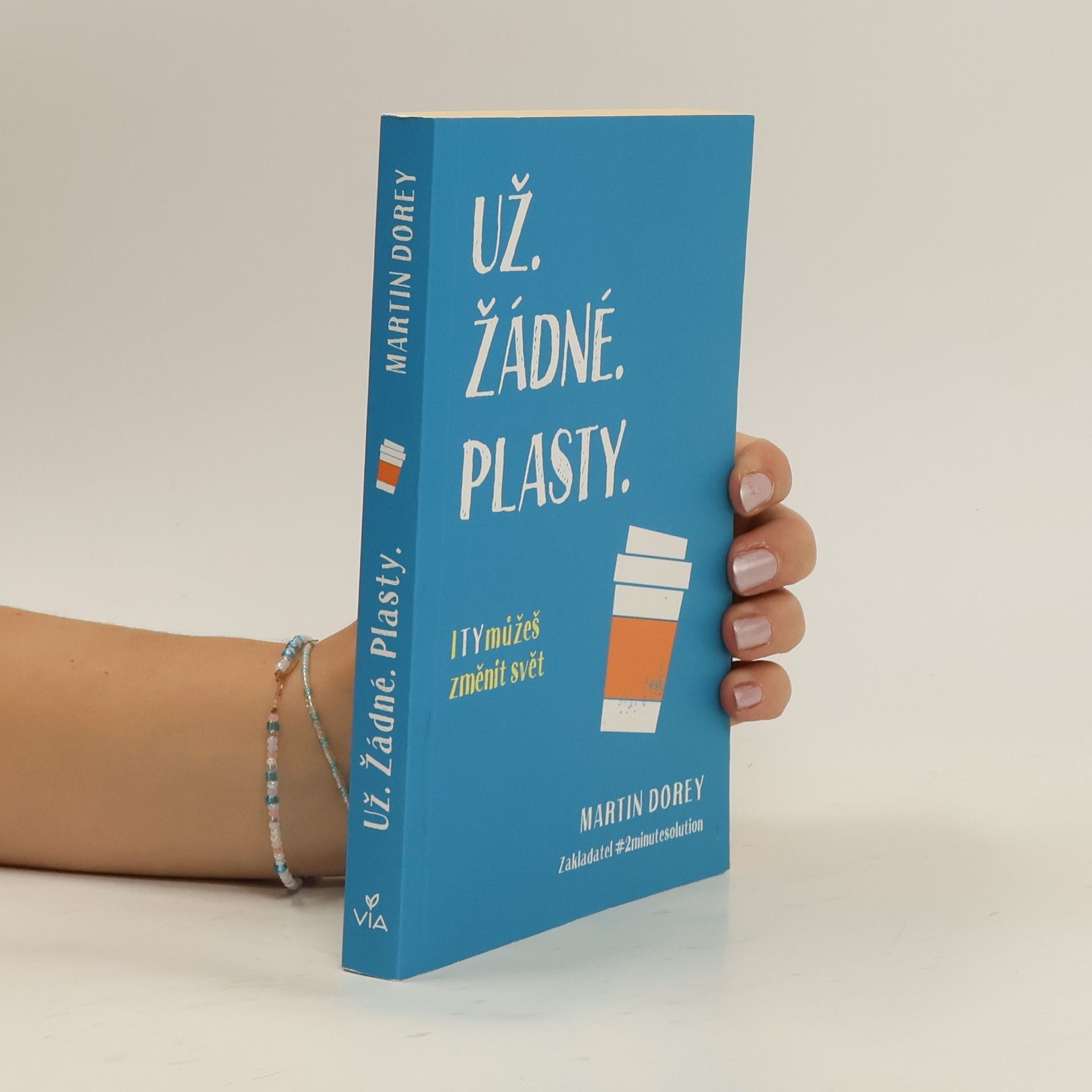 Martin Dorey Už žádné plasty