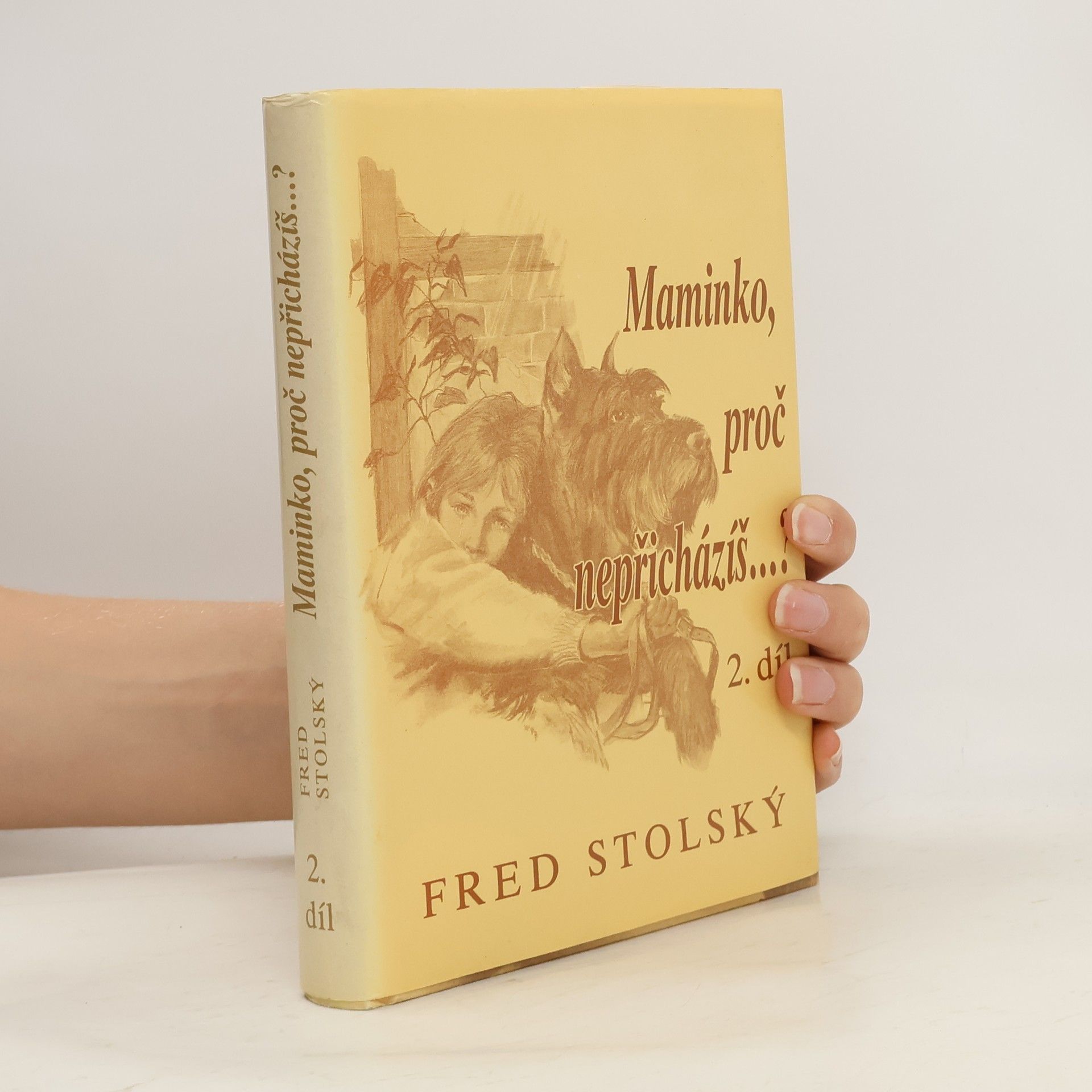 Maminko, proč nepřicházíš...? 2. díl