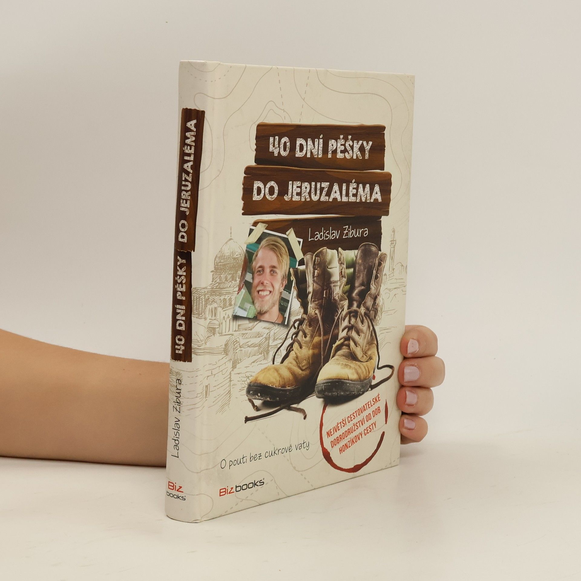 Ladislav Zibura 40 dní pěšky do Jeruzaléma