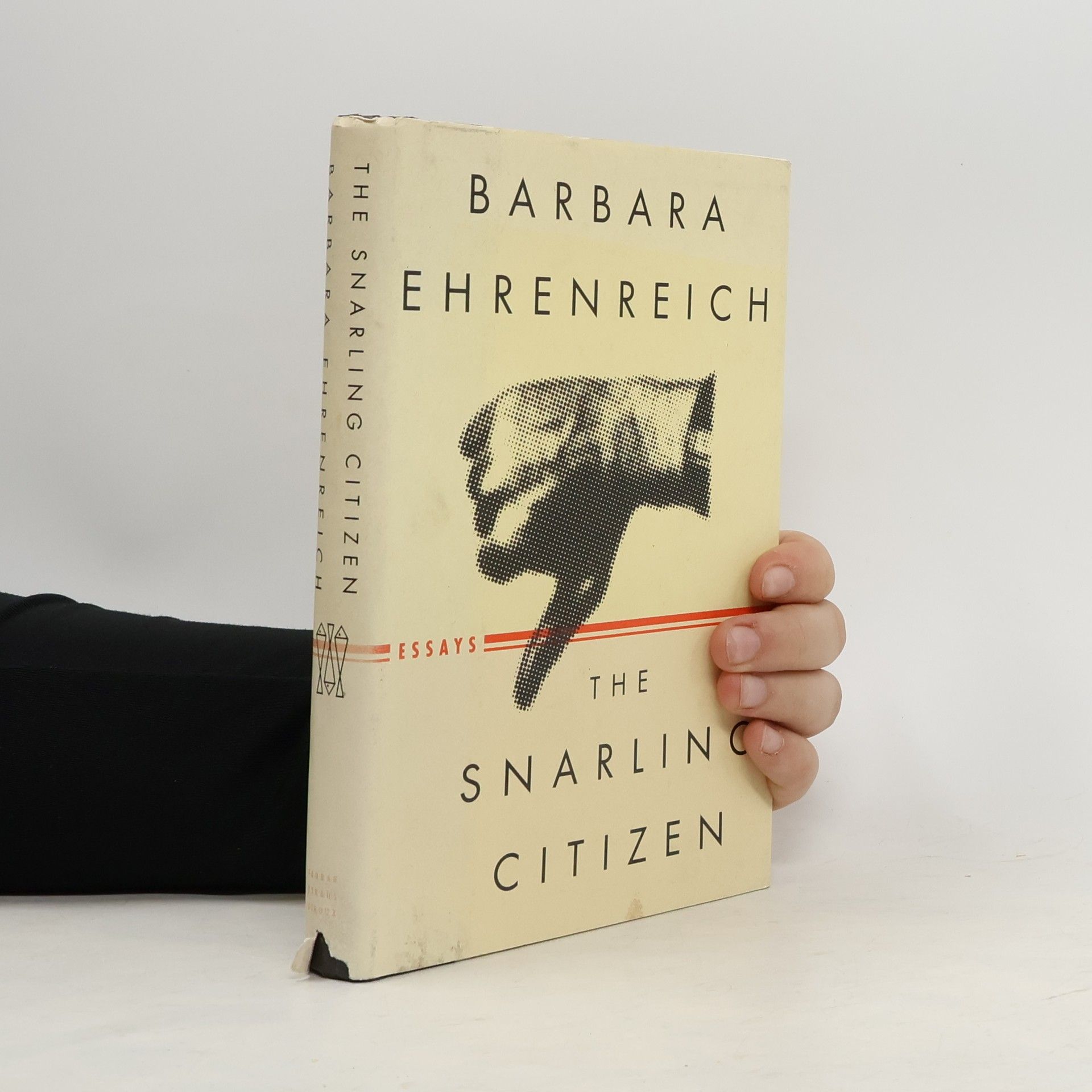 Barbara Ehrenreich The Snarling Citizen