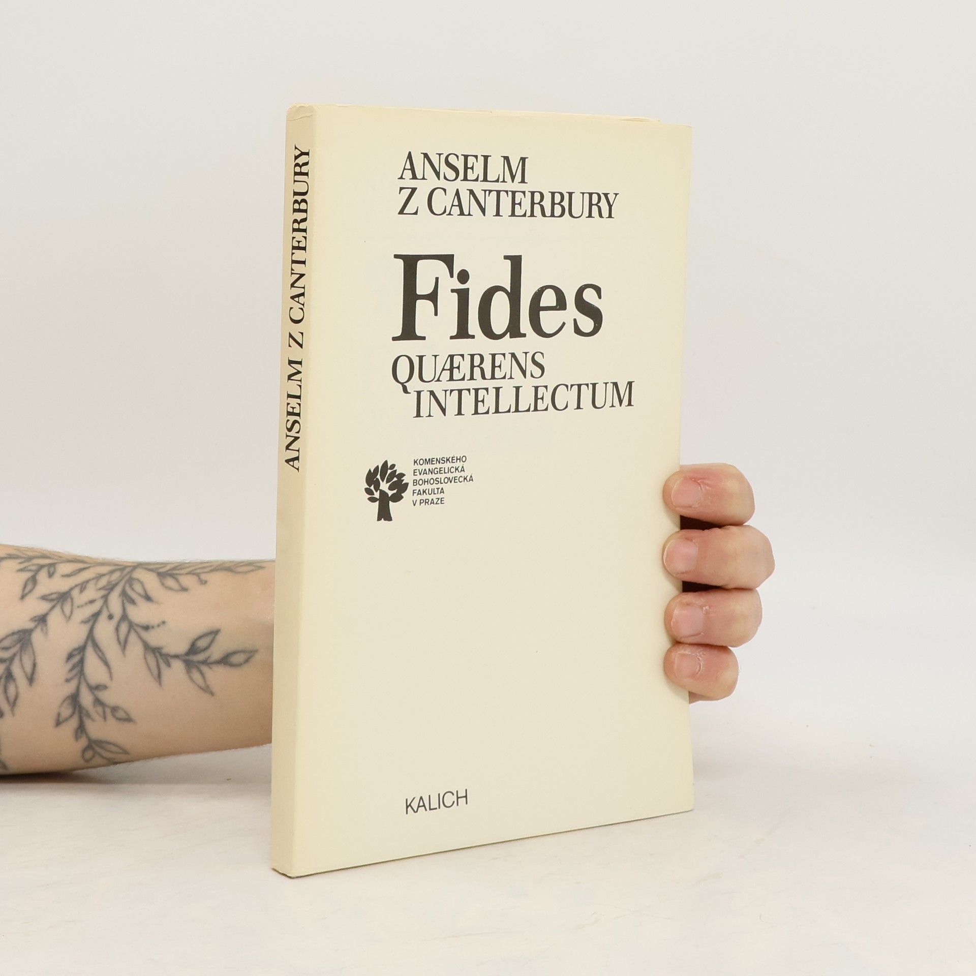 Anselm z. Canterbury Fides quærens intellectum