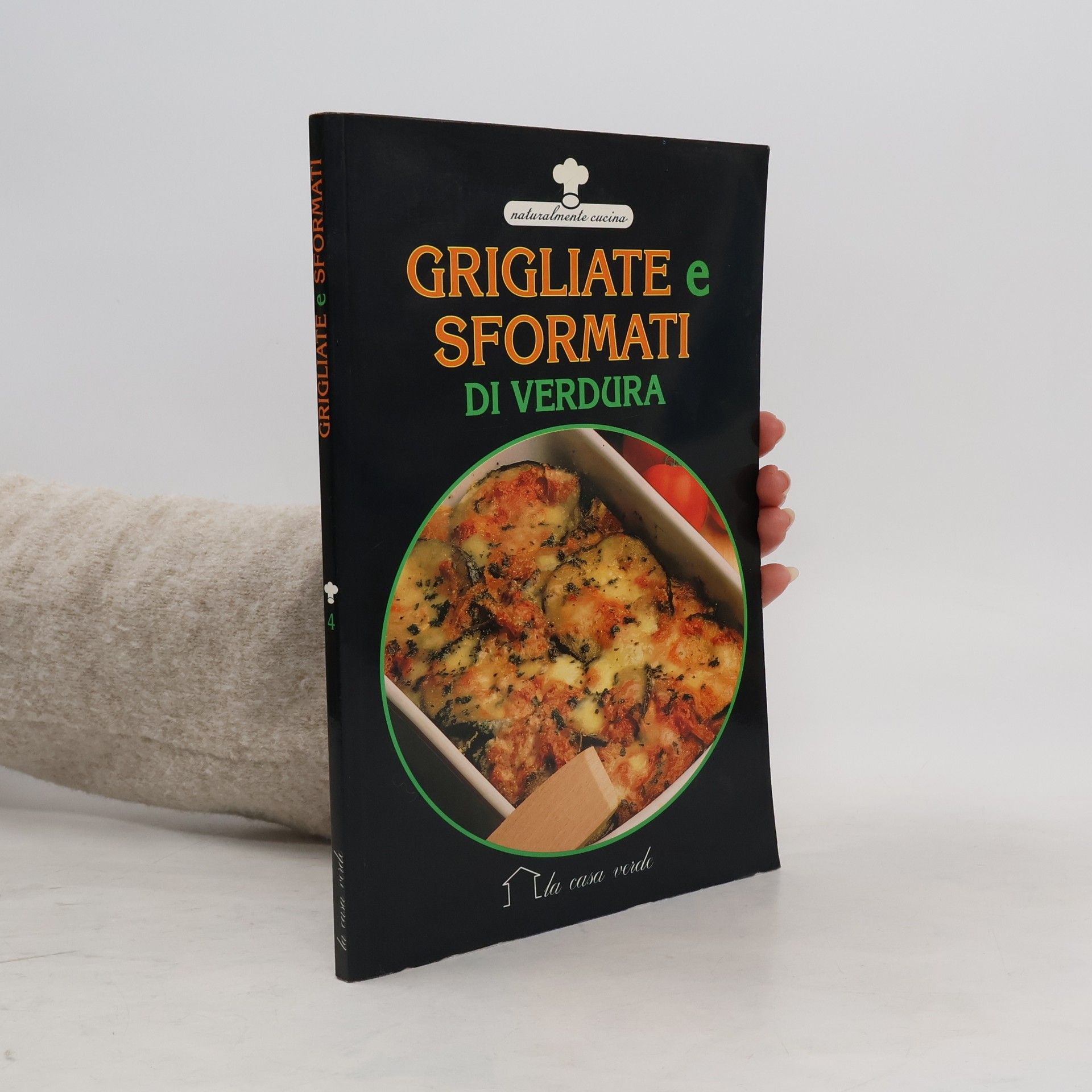 AA.VV. Grigliate e sformati di verdura