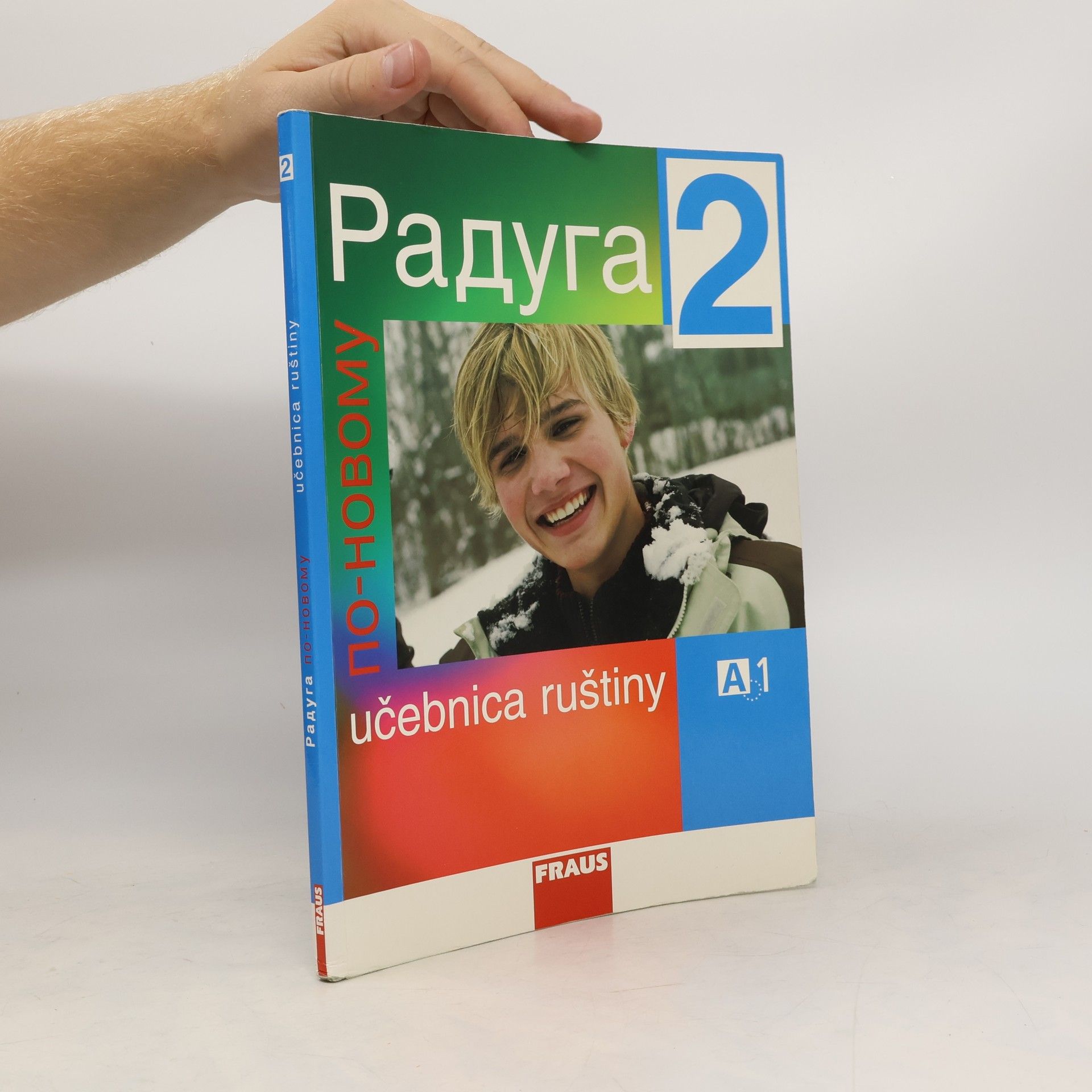 Stanislav Jelínek Raduga po novomu 2 : učebnica ruštiny A1