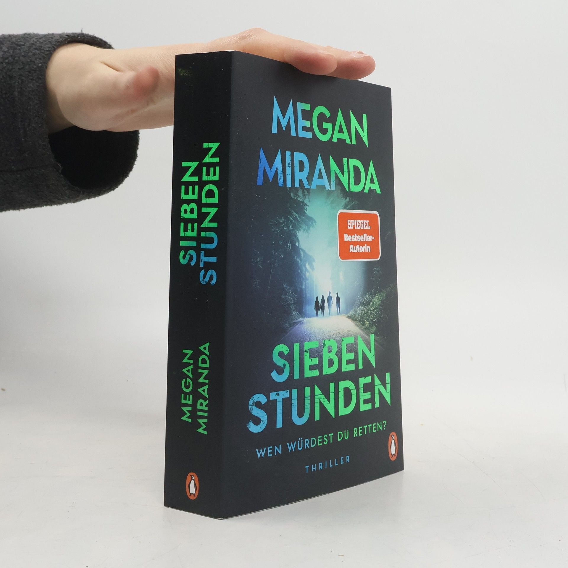 Megan Miranda SIEBEN STUNDEN. Wen würdest du retten?