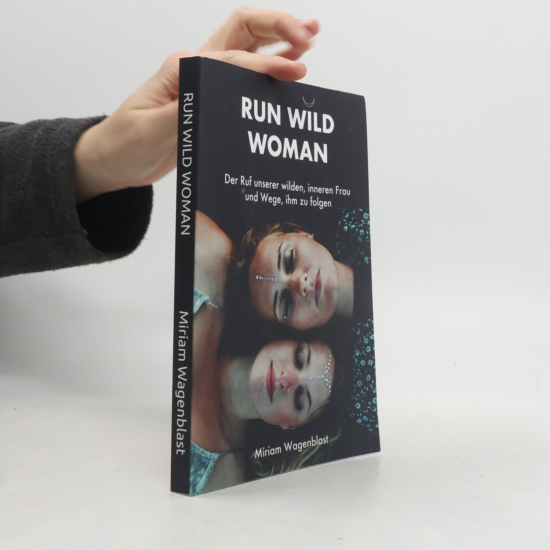 Miriam Wagenblast Run Wild Woman