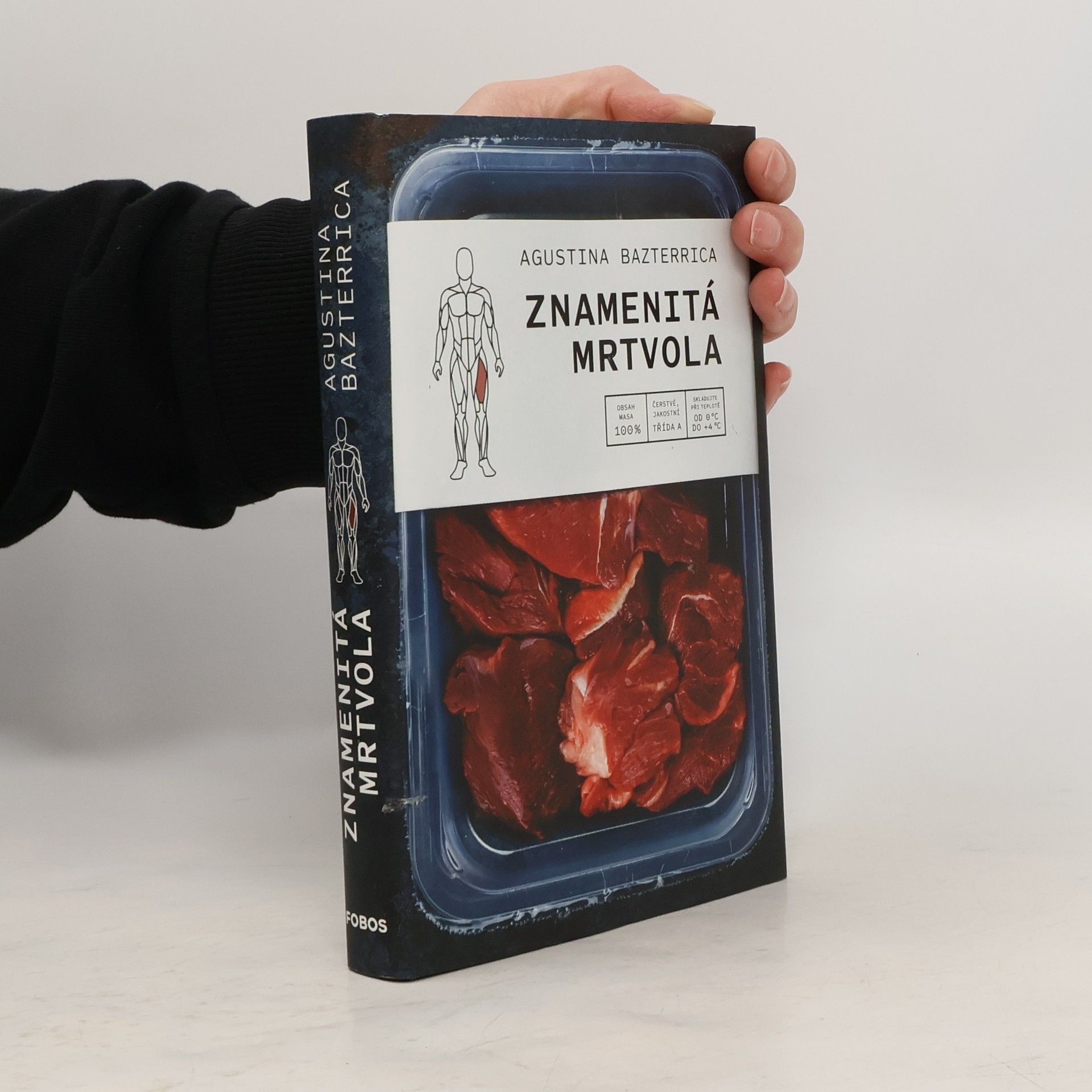 Agustina Bazterrica Znamenitá mrtvola