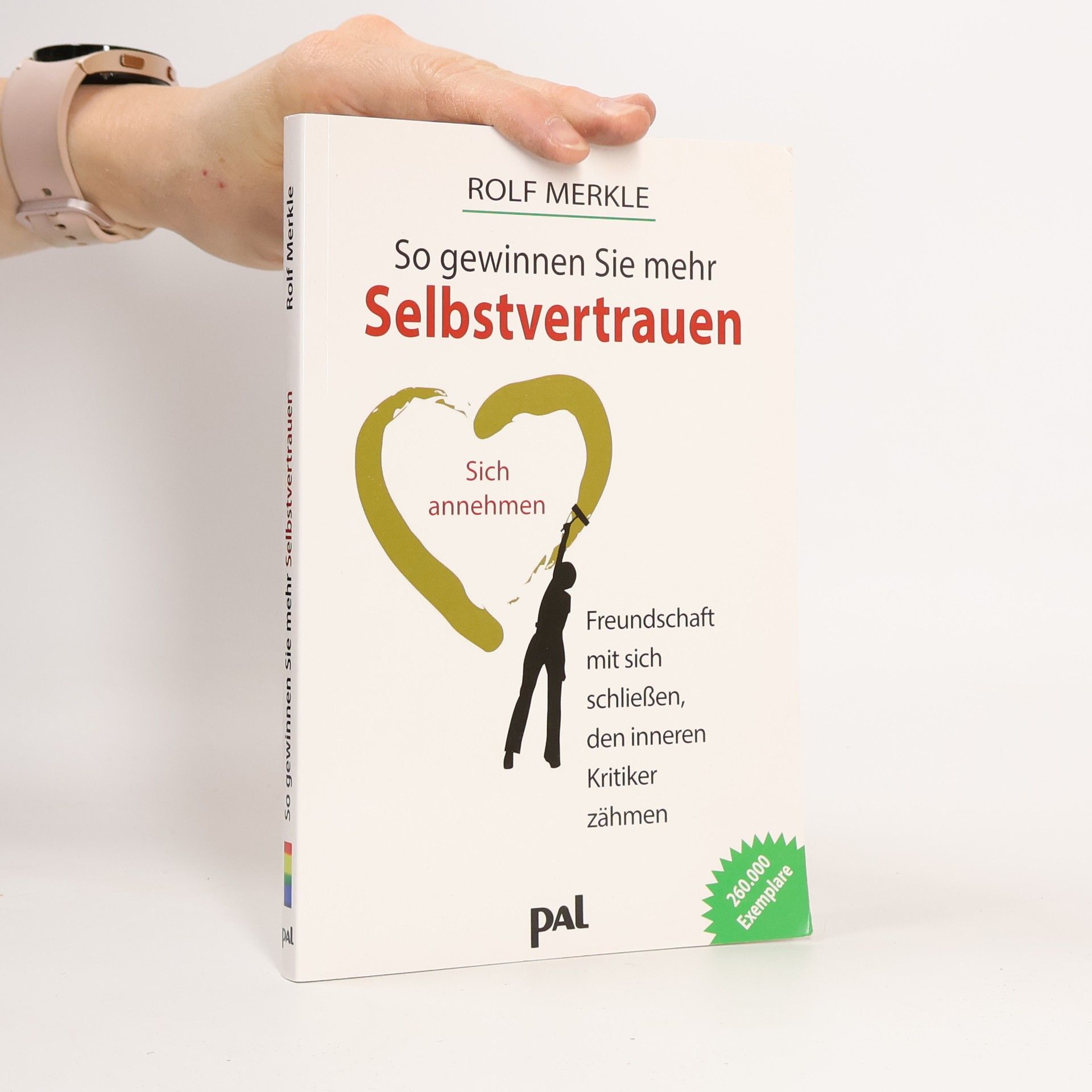 Rolf Merkle So gewinnen Sie mehr Selbstvertrauen