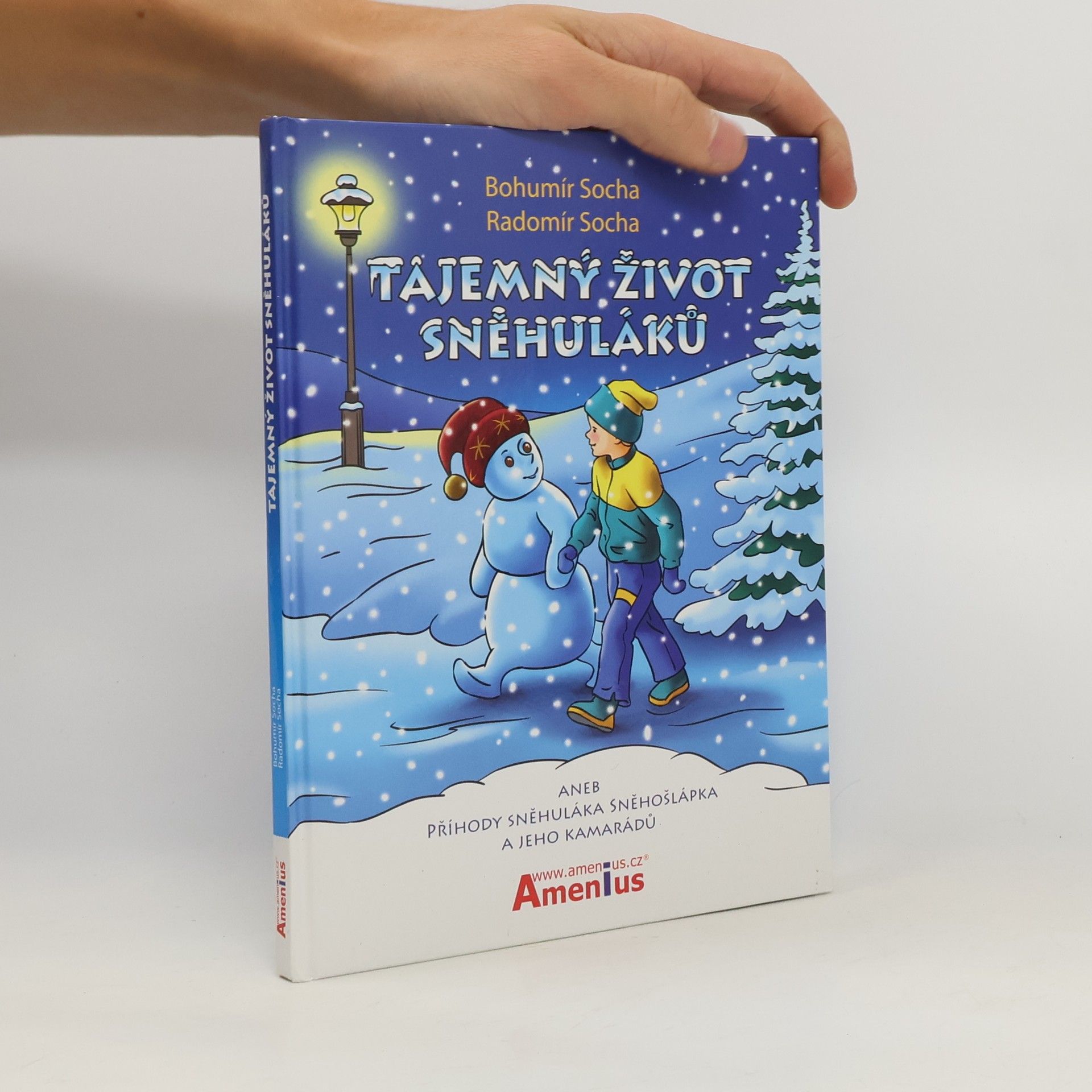 Tajemný život sněhuláků aneb Příhody sněhuláka Sněhošlápka a jeho kamarádů