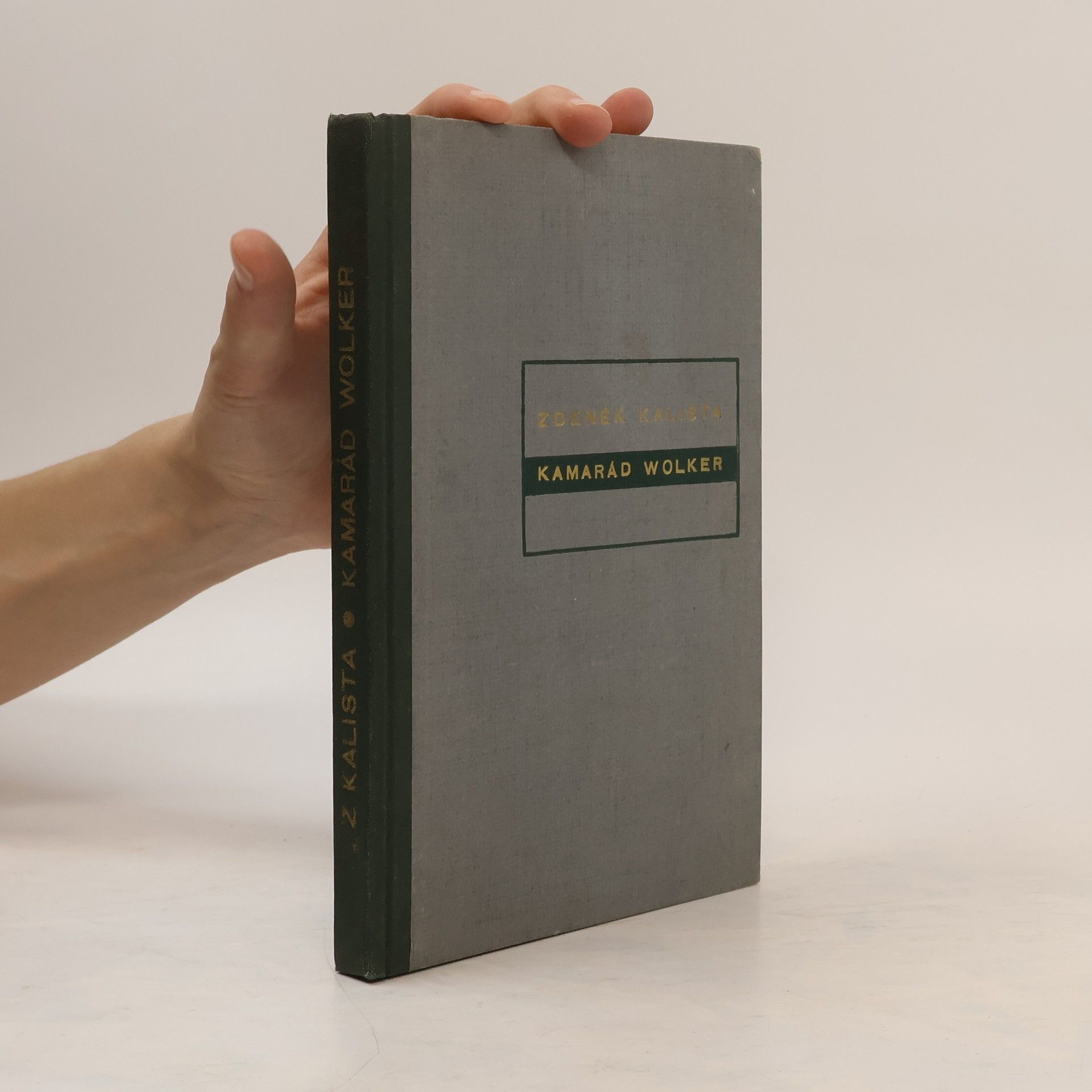 Zdeněk Kalista Kamarád Wolker