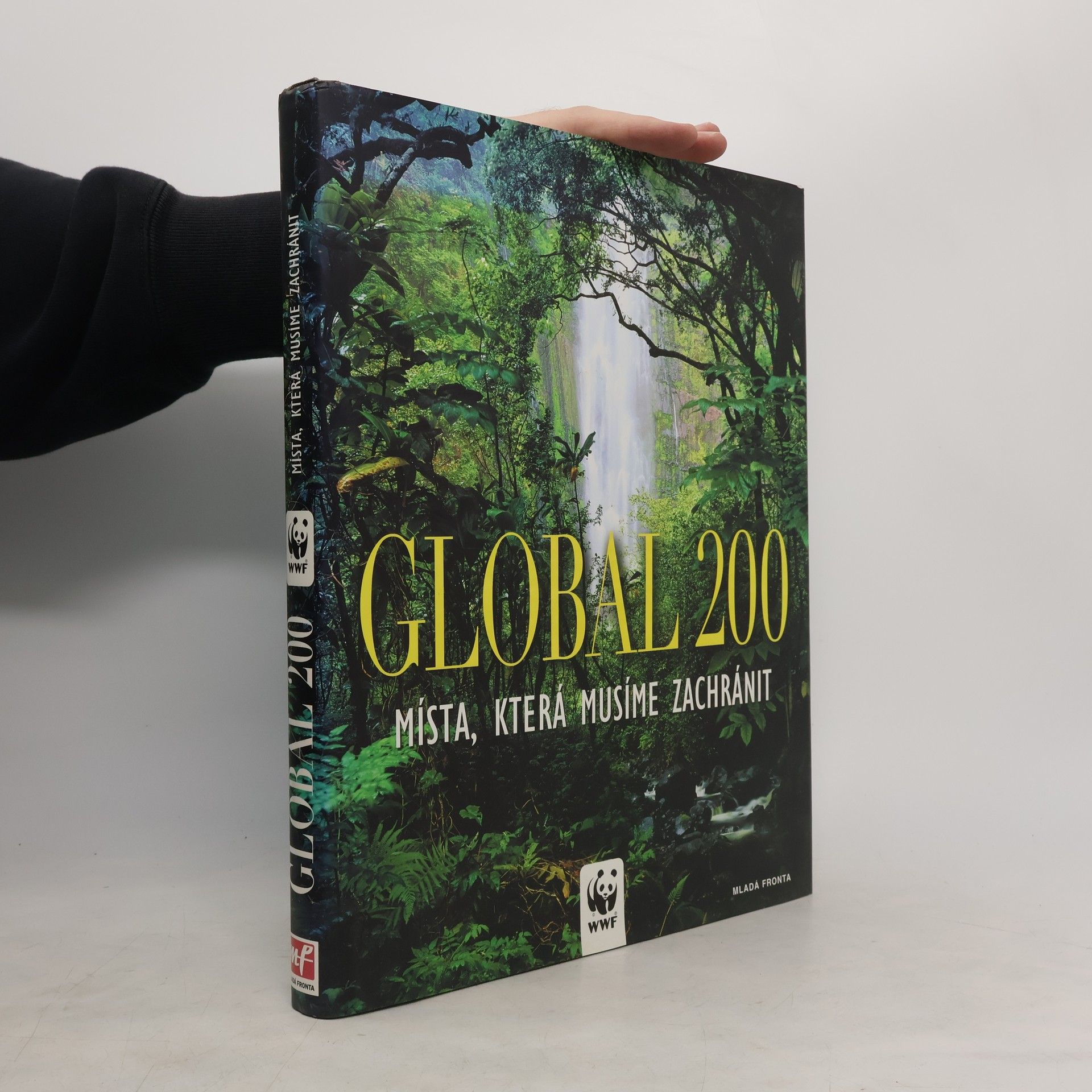 Fulco Pratesi Global 200. Místa, která musíme zachránit
