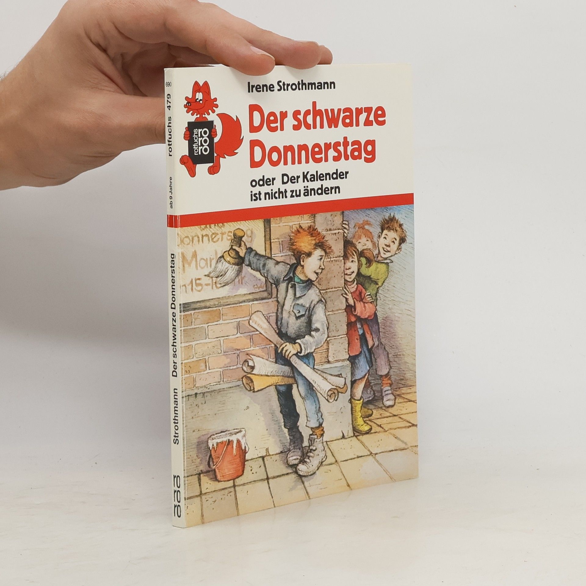 Irene Strothmann Der schwarze Donnerstag oder der Kalender ist nicht zu ändern