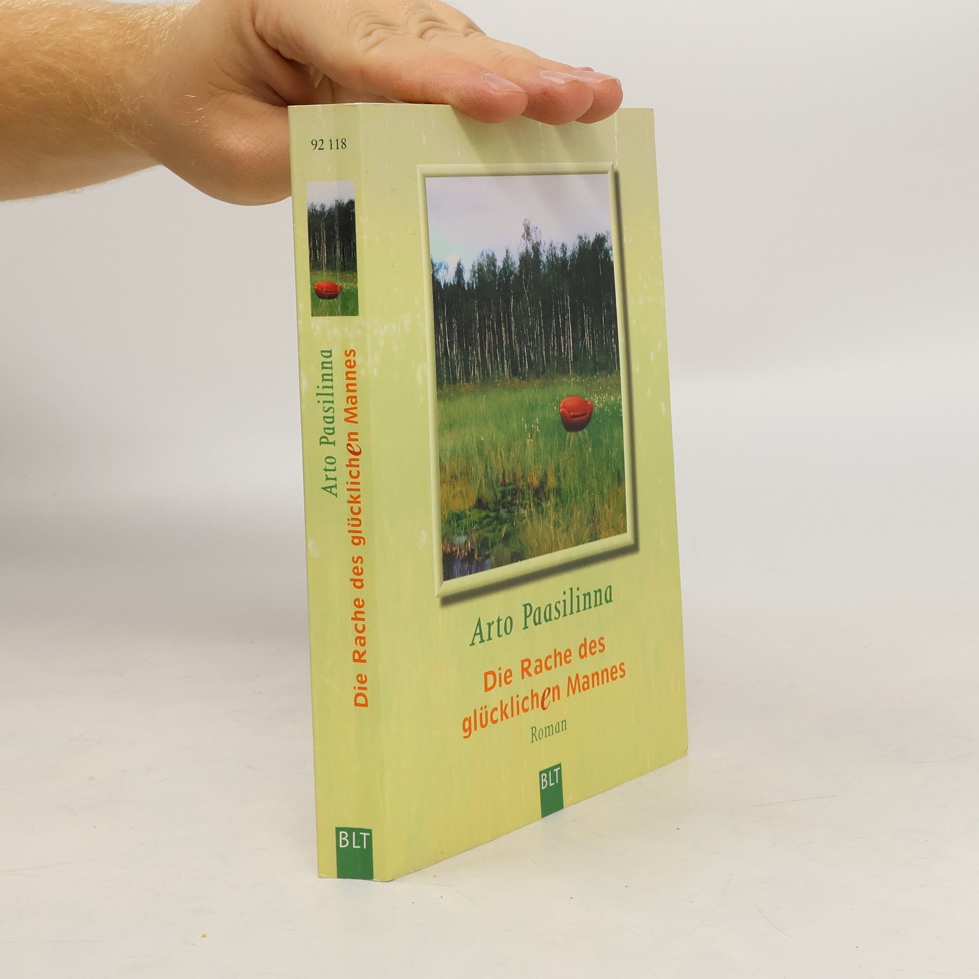 Arto Paasilinna Die Rache des glücklichen Mannes