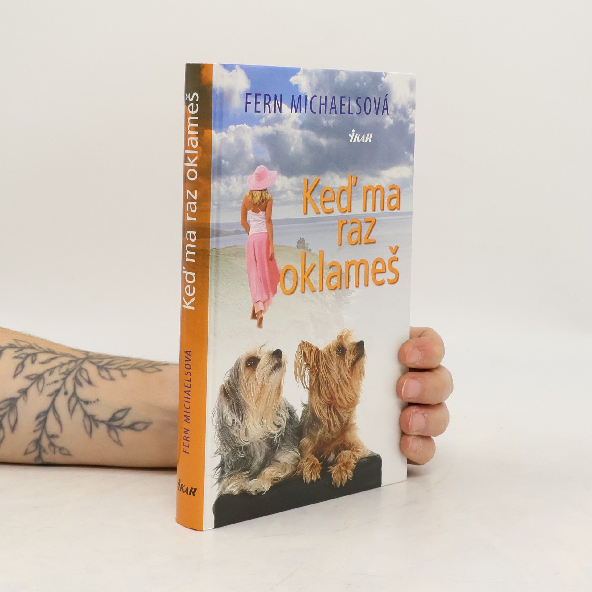 Fern Michaels Keď ma raz oklameš