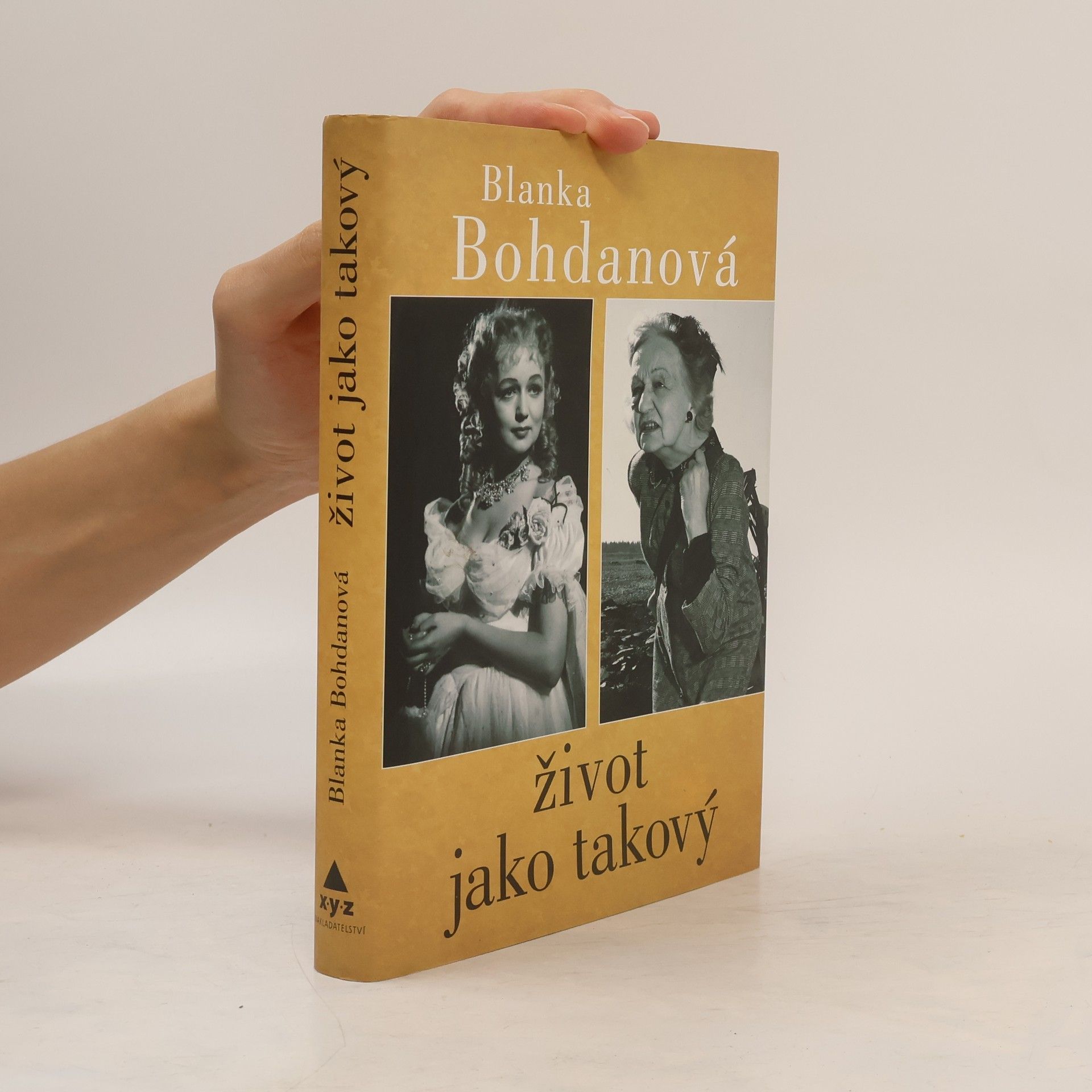 Blanka Bohdanová Život jako takový