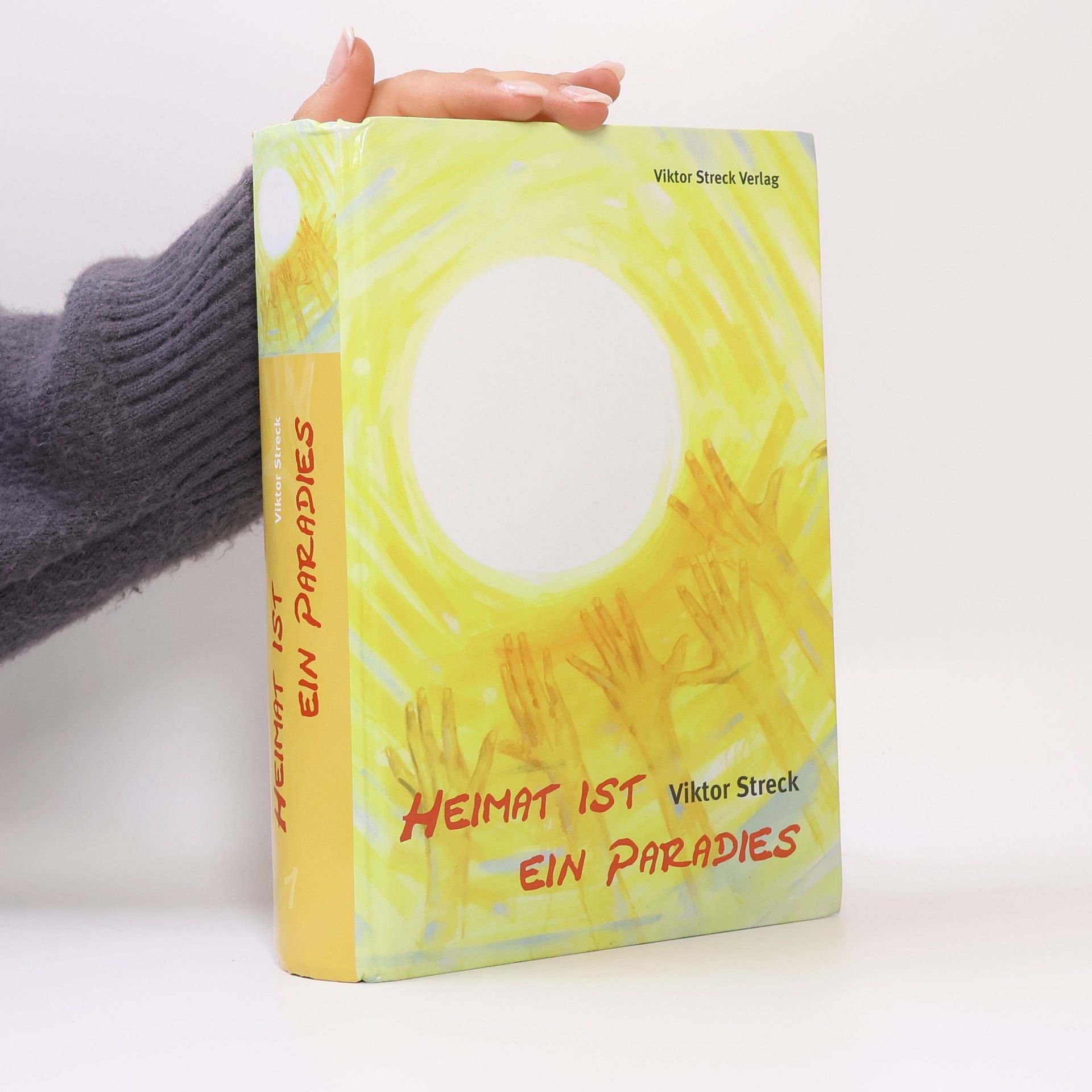 Viktor Streck Heimat ist ein Paradies 1. Sapere Aude