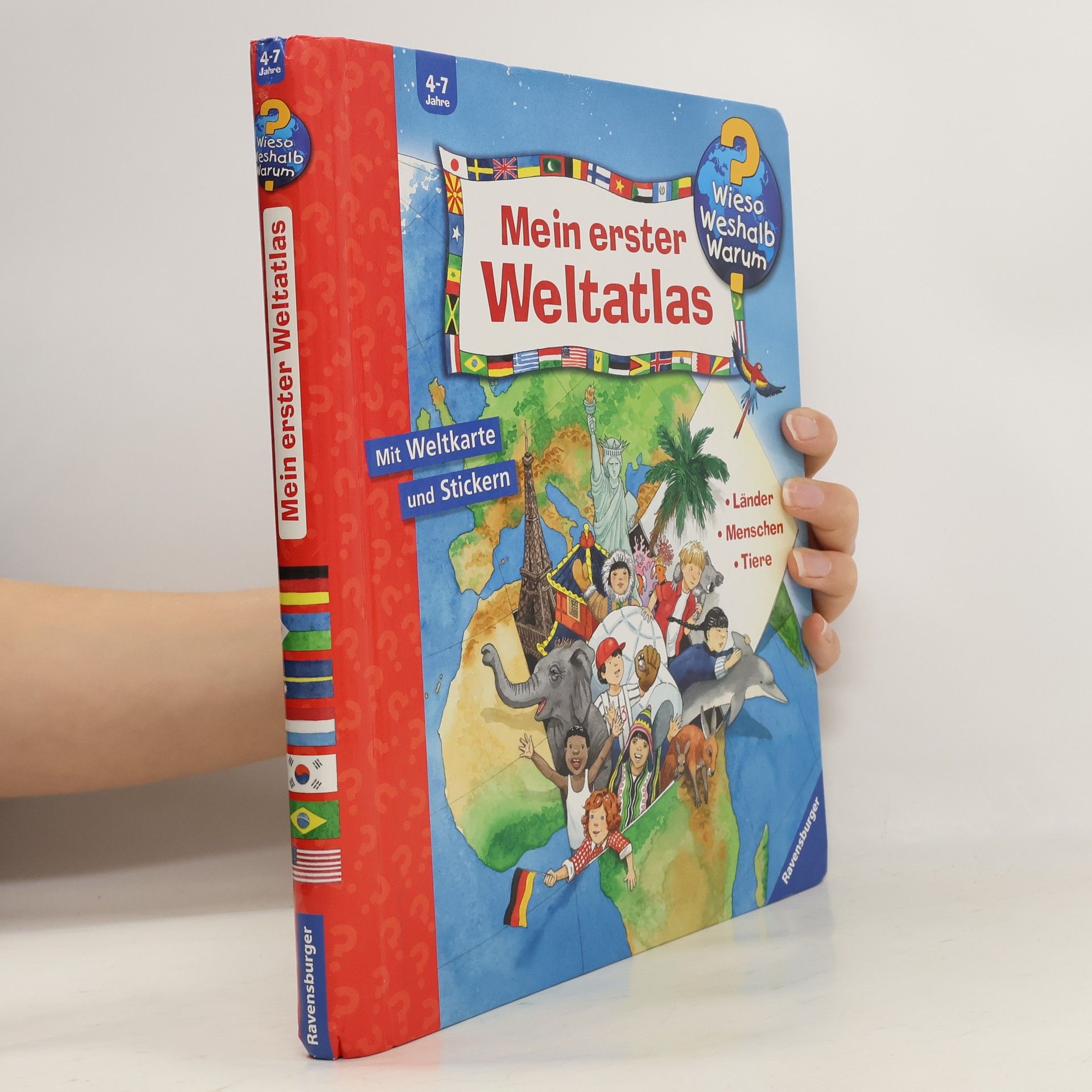 Anne Ebert Mein erster Weltatlas : Länder - Menschen - Tiere