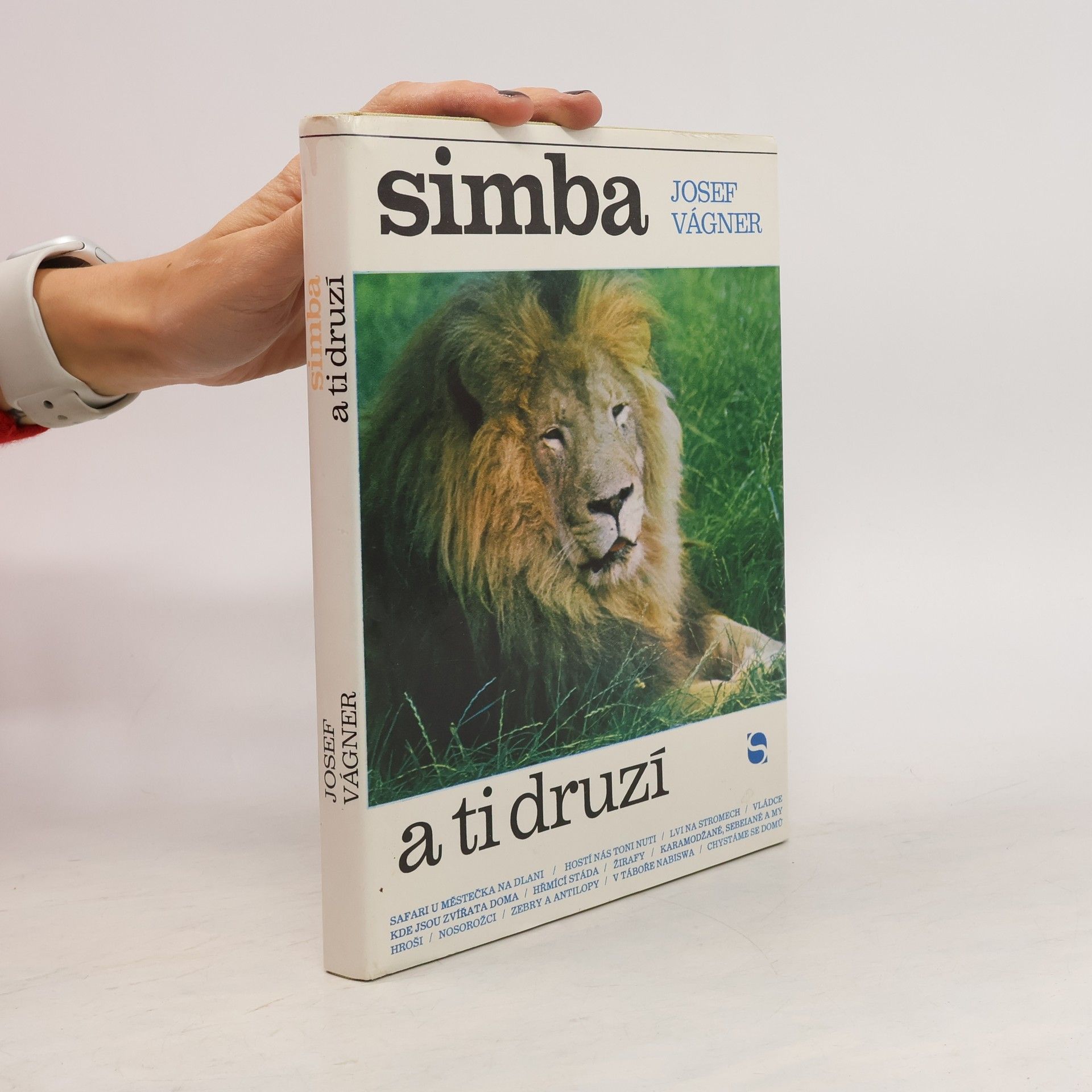 Josef Vágner Simba a ti druzí
