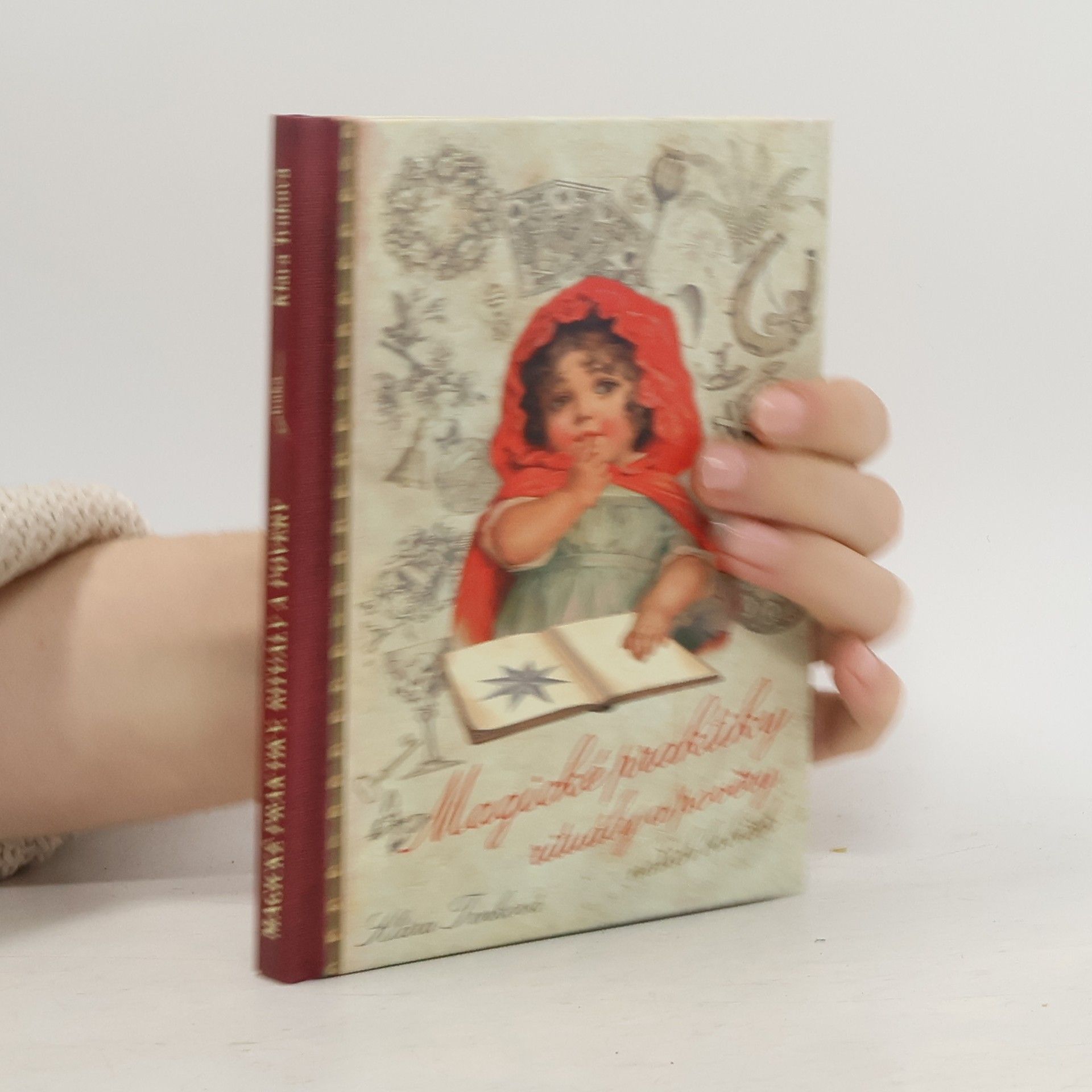 Klára Trnková Magické praktiky, rituály a pověry našich babiček