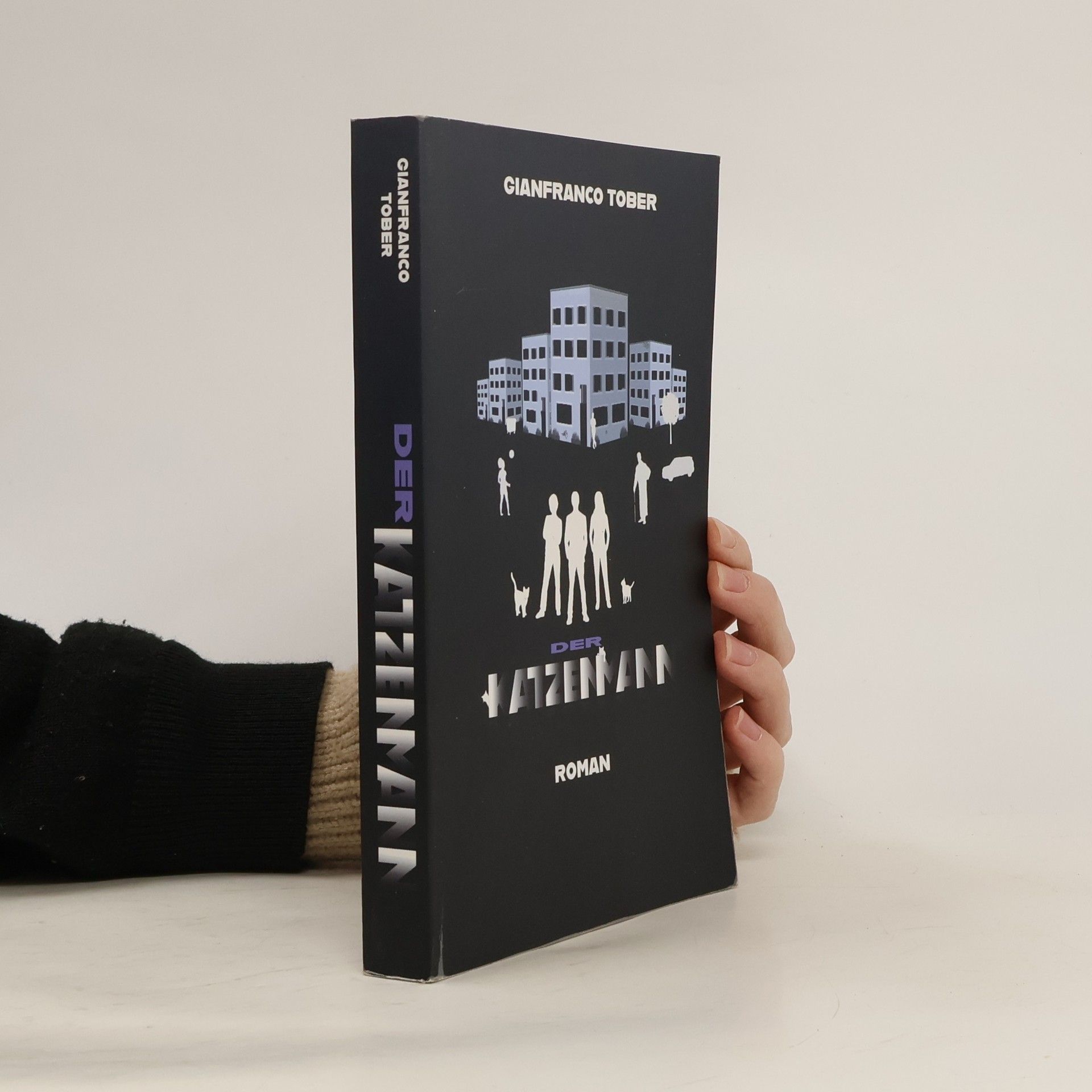 Gianfranco Tober Der Katzenmann