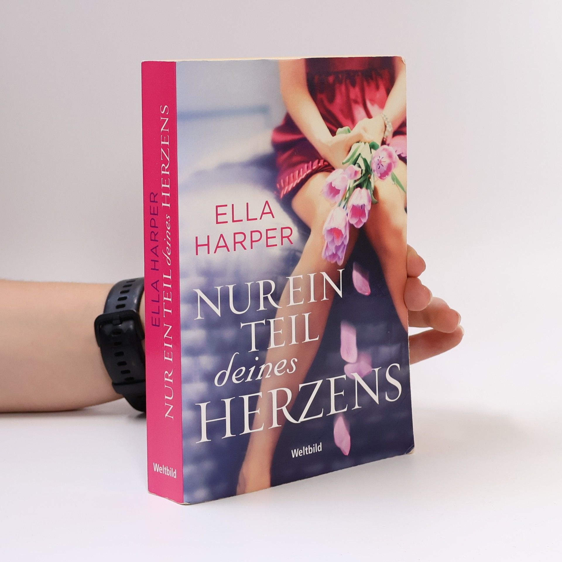 Ella Harper Nur ein Teil deines Herzens